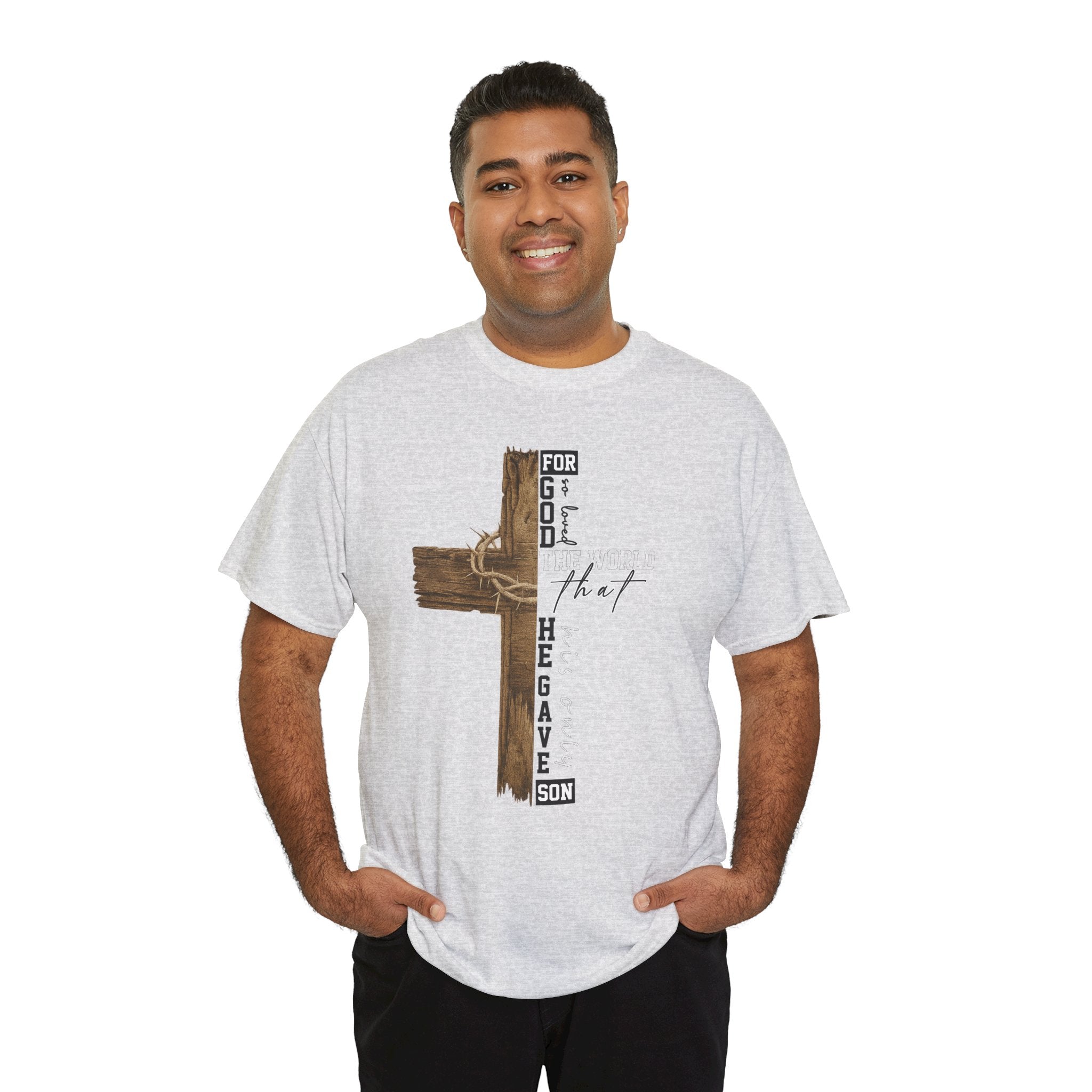 For That Son T-Shirt — Wooden Cross & Crown of Thorns Christian Unisex Cotton Tee