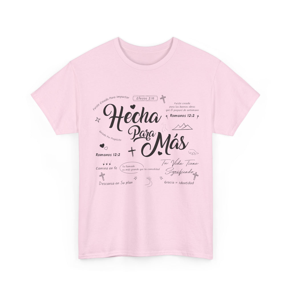 Hecha Para Más Christian T‑Shirt — Spanish Faith Typography Unisex Cotton Tee