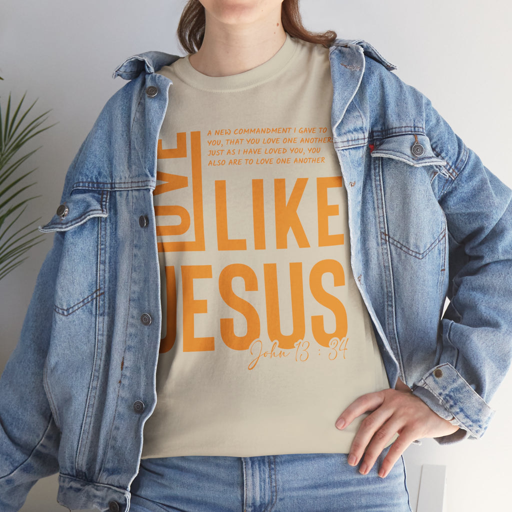 Love Like Jesus T-Shirt — John 13:34 Christian Unisex Cotton Tee