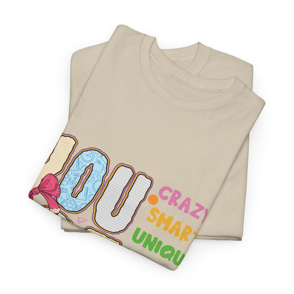 Empowering Quote Unisex Tee - Crazy, Smart, Unique, Strong, Loved, Helpful