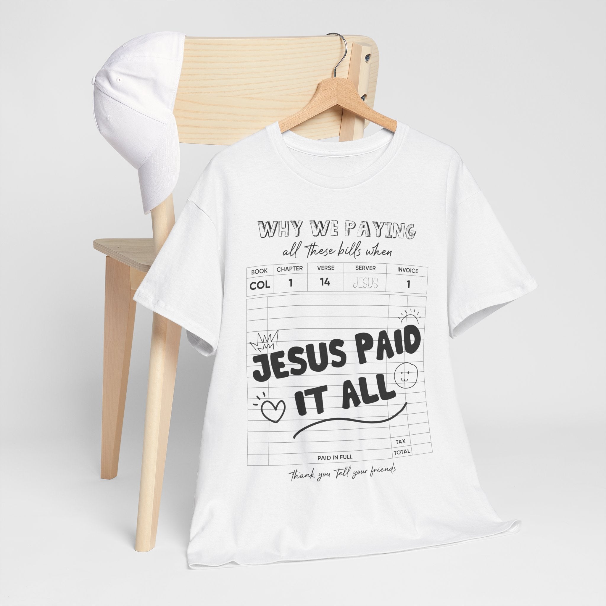 Christian Tee — “Why We Paying All These Bills When Jesus Paid It All” Receipt-Style Faith Shirt.Unisex Cotton Tee