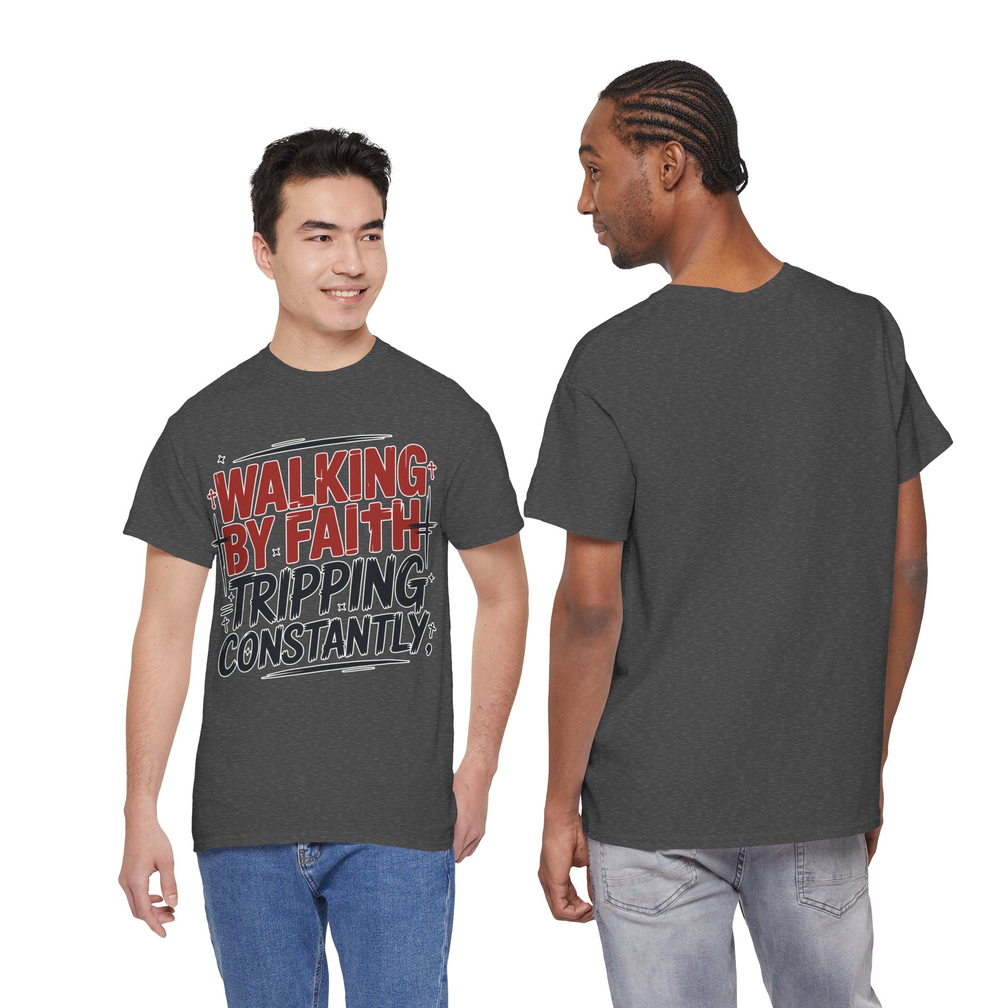 Walking by Faith, Tripping Constantly Unisex Cotton T-Shirt