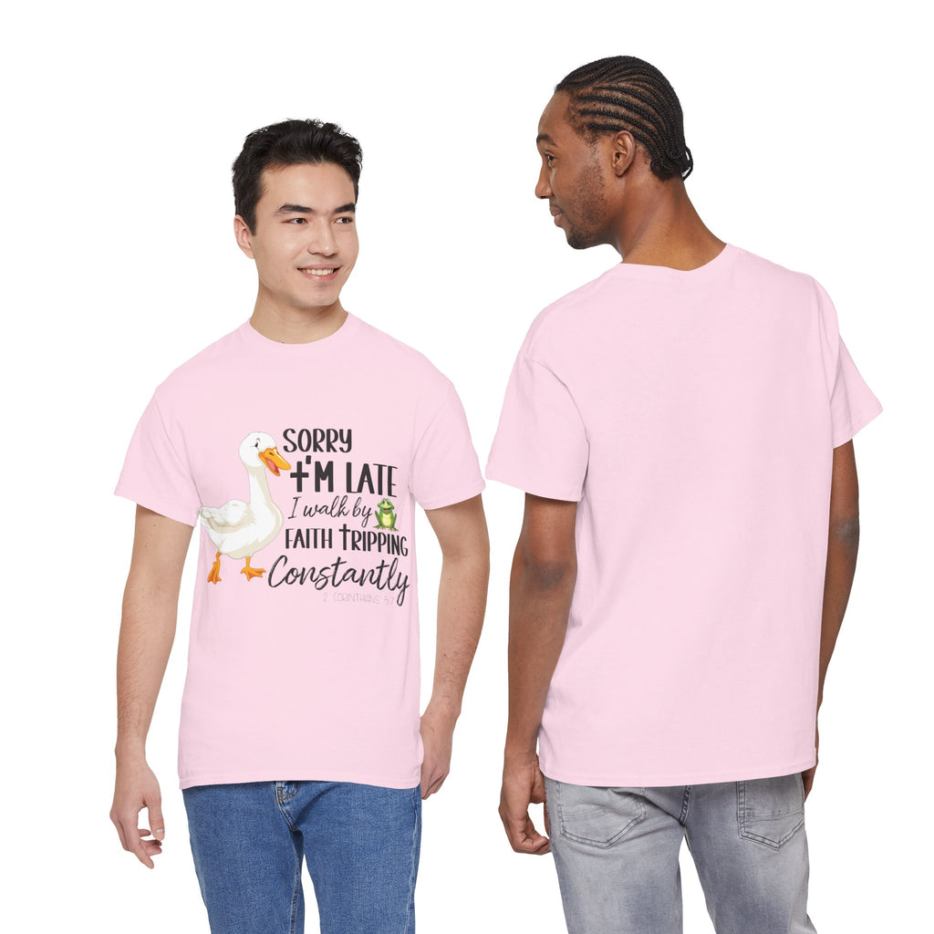 Christian Humor T-Shirt — “Sorry I’m Late, I Walk by Faith Tripping Constantly” (Duck & Frog). Unisex Cotton Tee