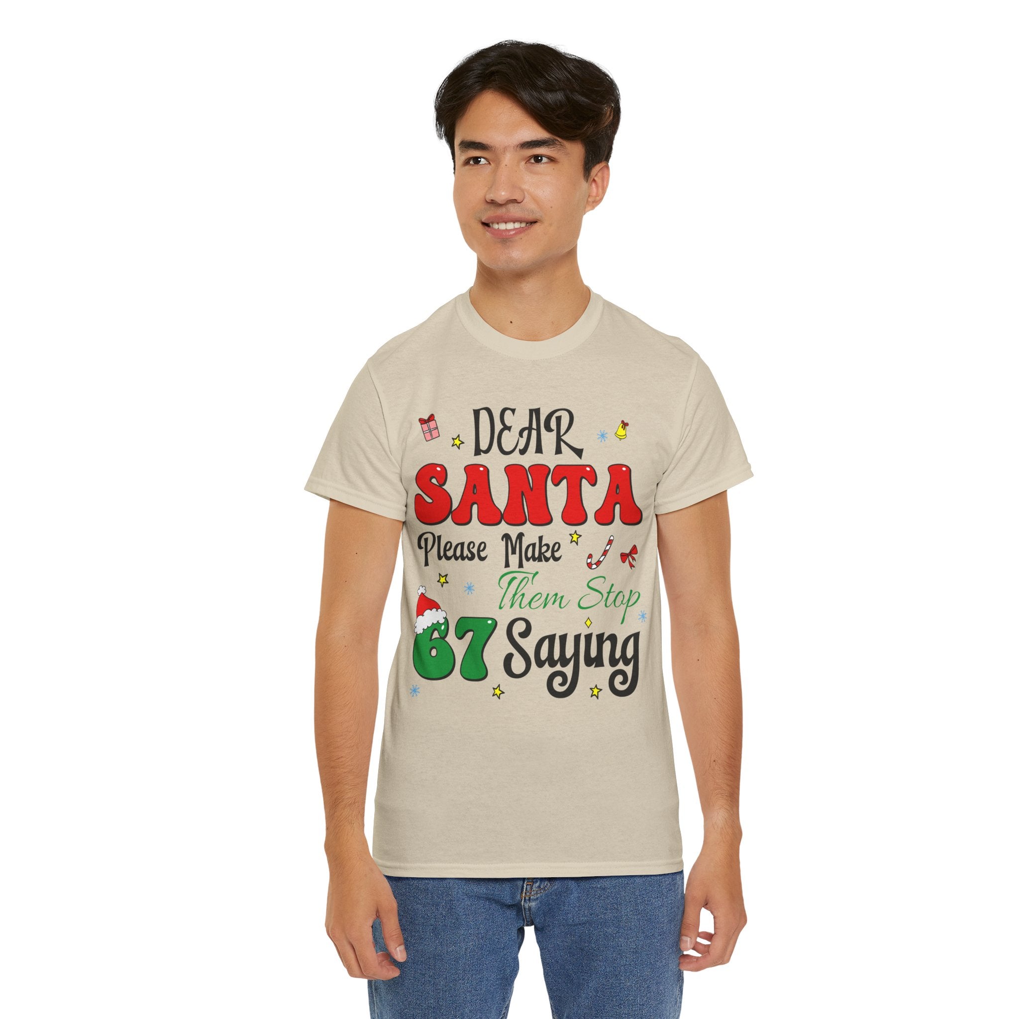 Santa 67 Them Stop Christmas Unisex Cotton Tee