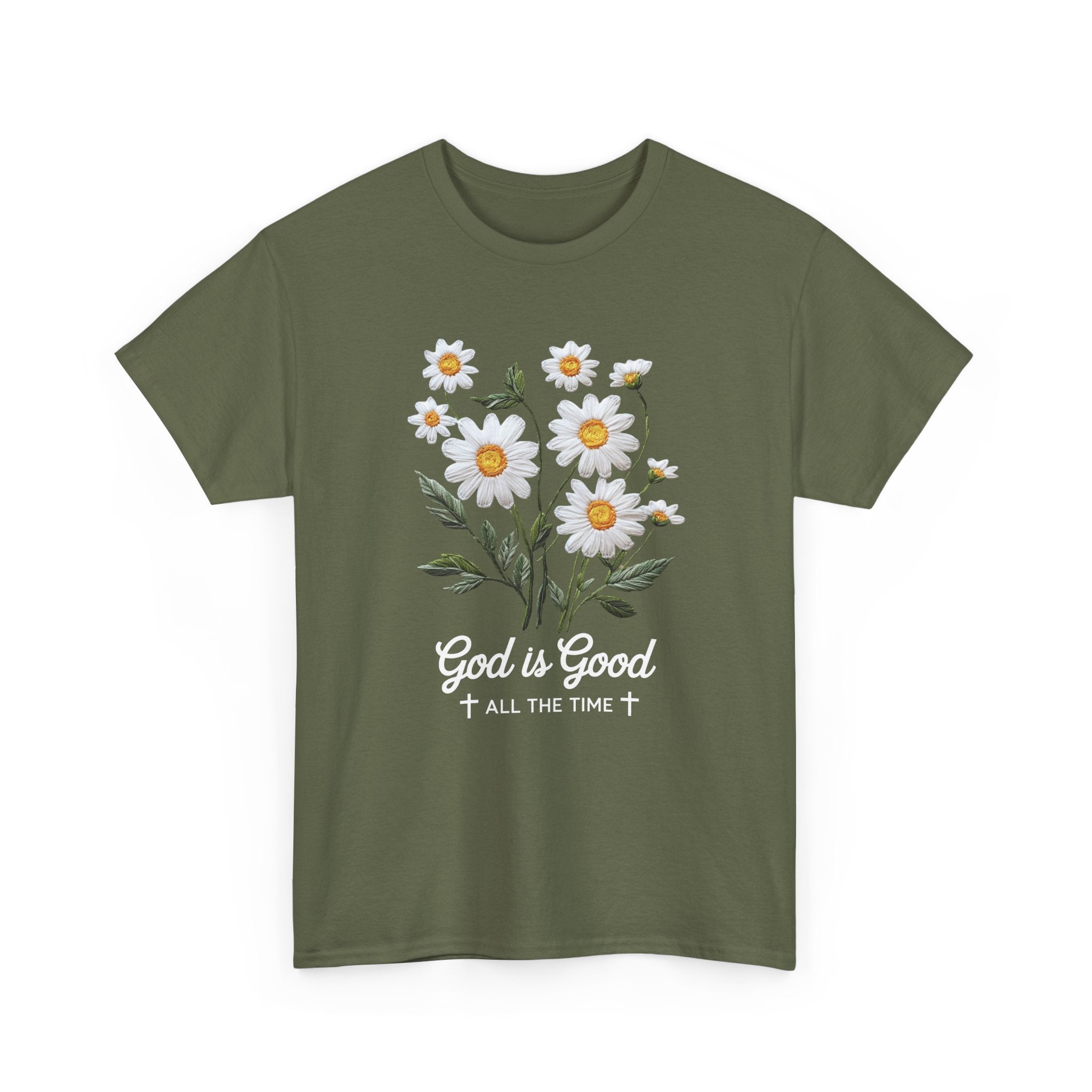 God Is Good All The Time Embroidered Daisy Unisex Cotton Tee