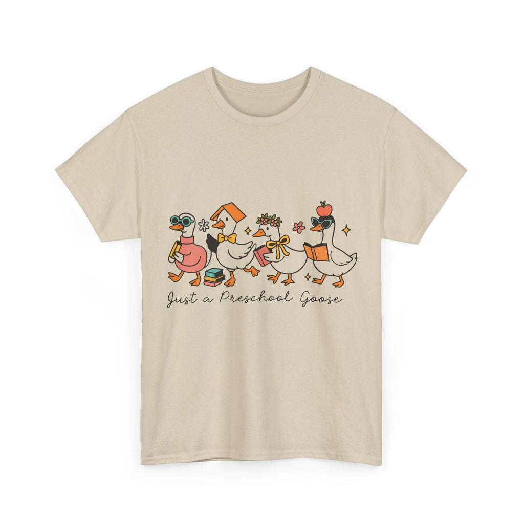 "Just A Preschool Goose" Unisex Cotton Tee