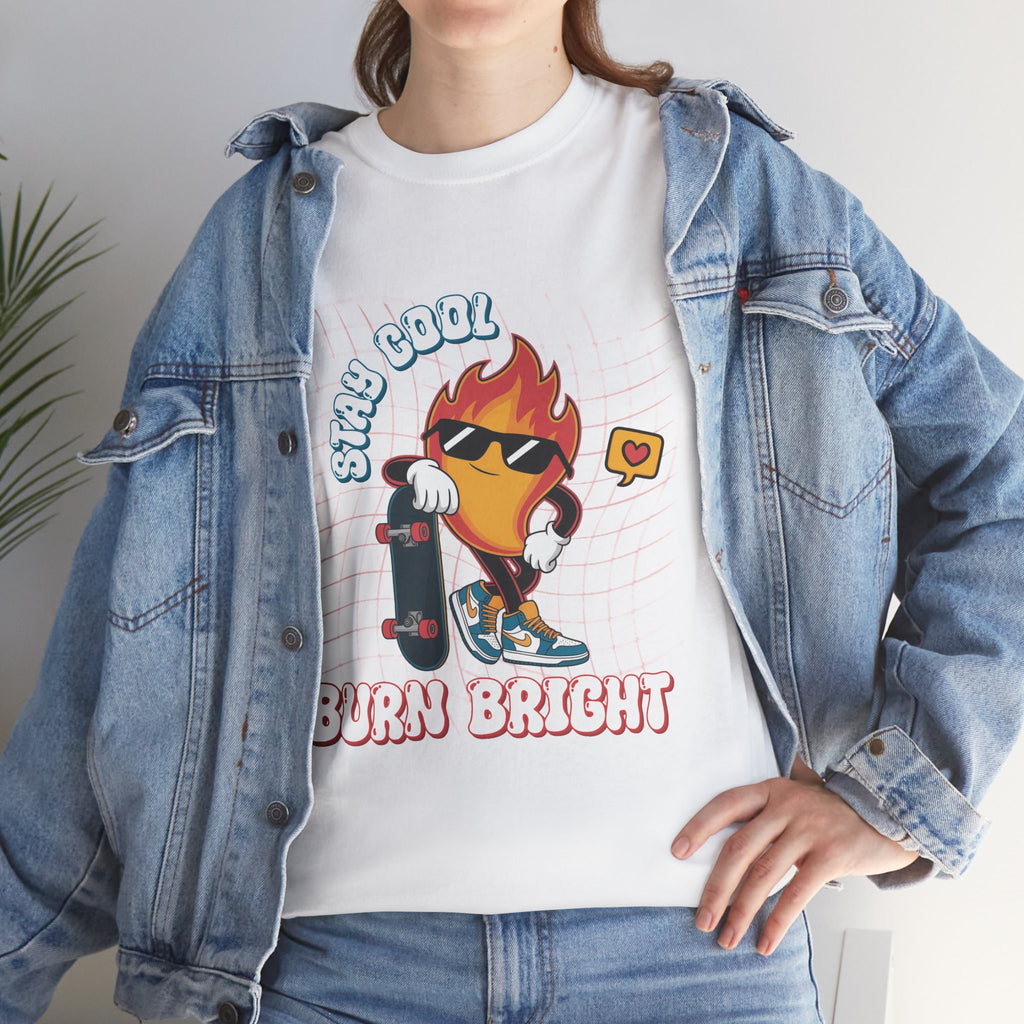 Stay Cool Burn Bright Unisex Tee