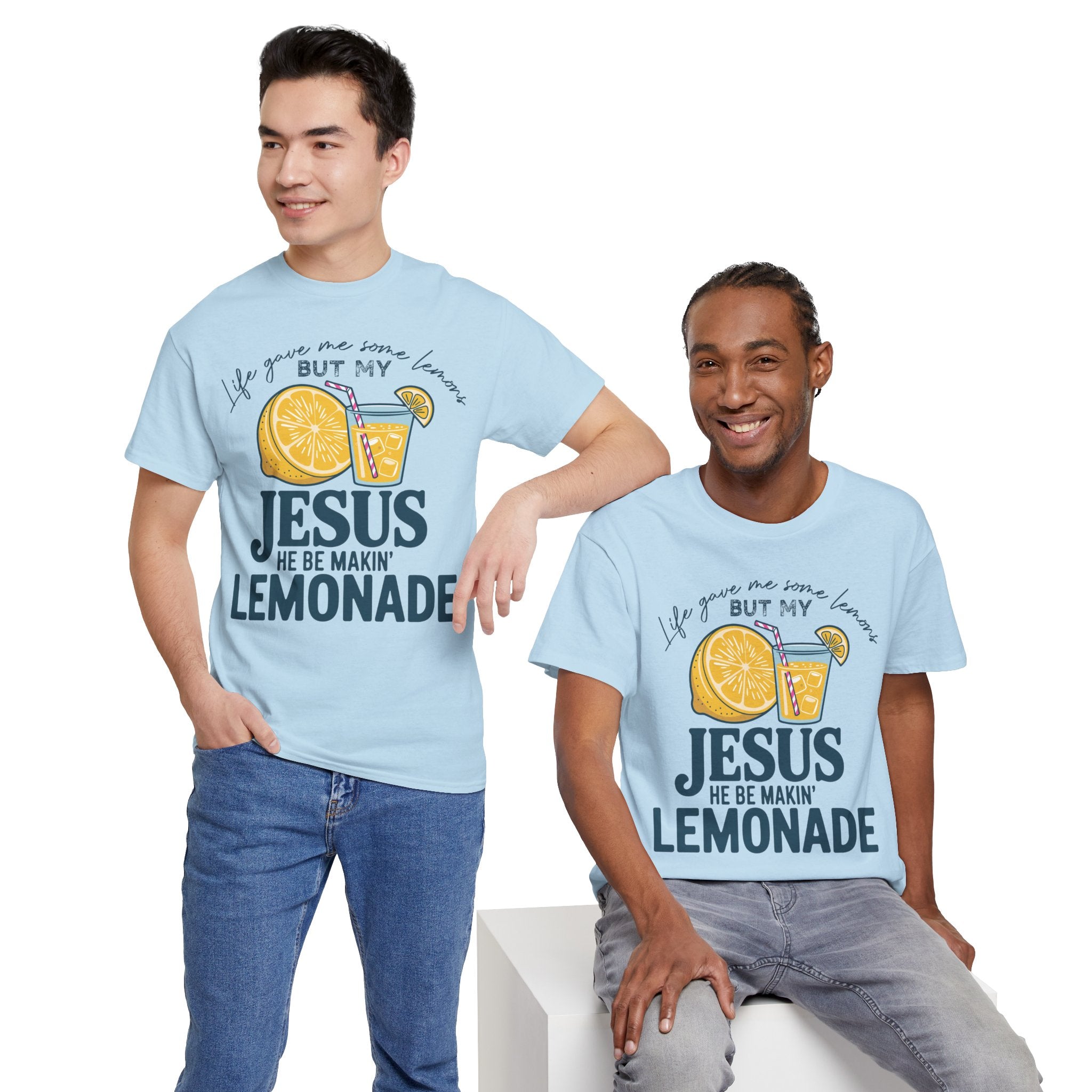 Christian Lemonade T-Shirt — “Life Gave Me Some Lemons but My Jesus He Be Makin’ Lemonade”Unisex Cotton Tee