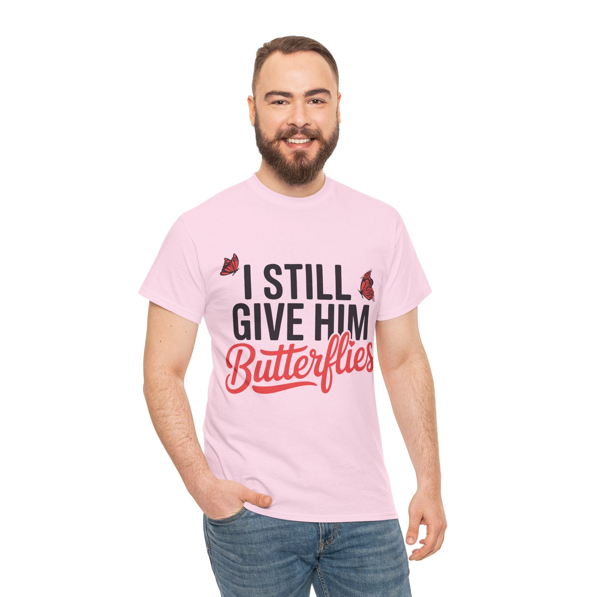I Still Give Him Butterflies T-Shirt — Romantic Floral Butterfly Unisex Cotton Tee