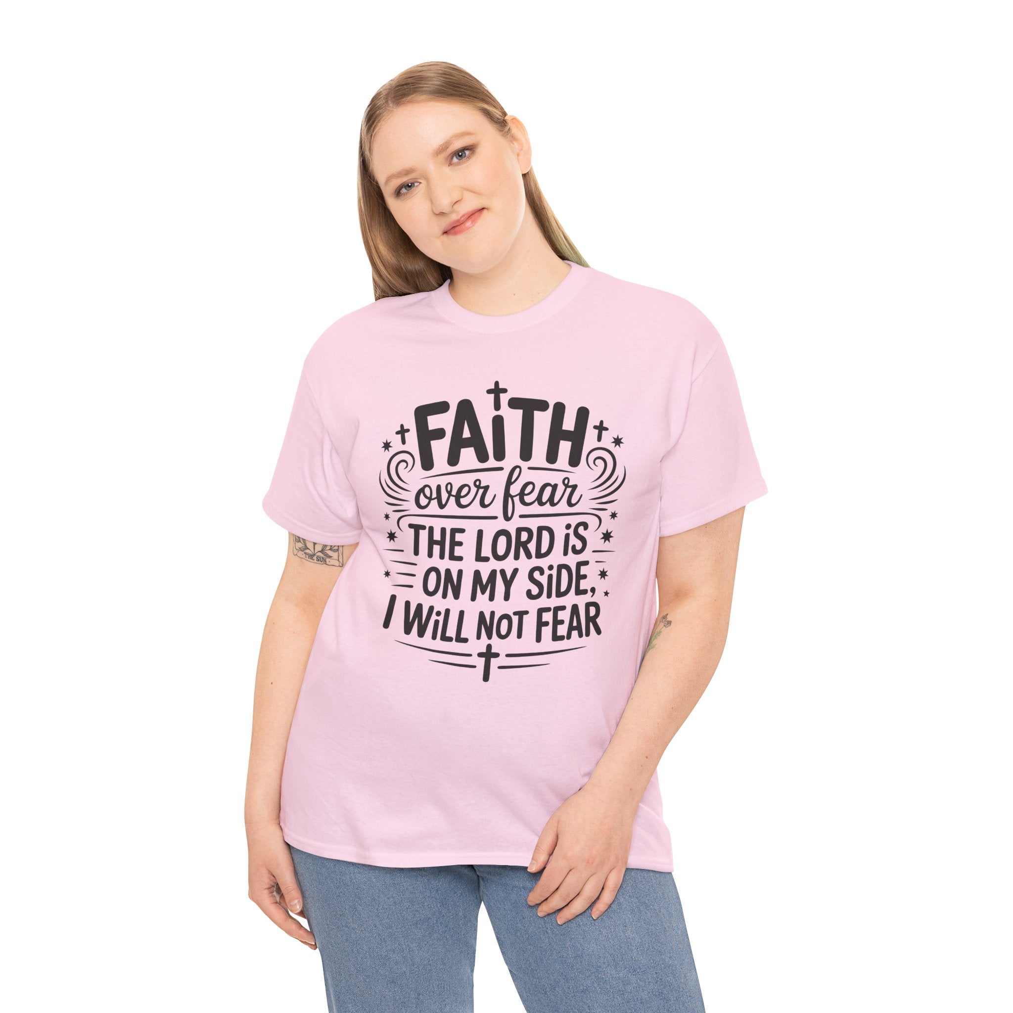 Faith Over Fear T-Shirt — "The Lord Is On My Side, I Will Not Fear" Christian Unisex Cotton Tee