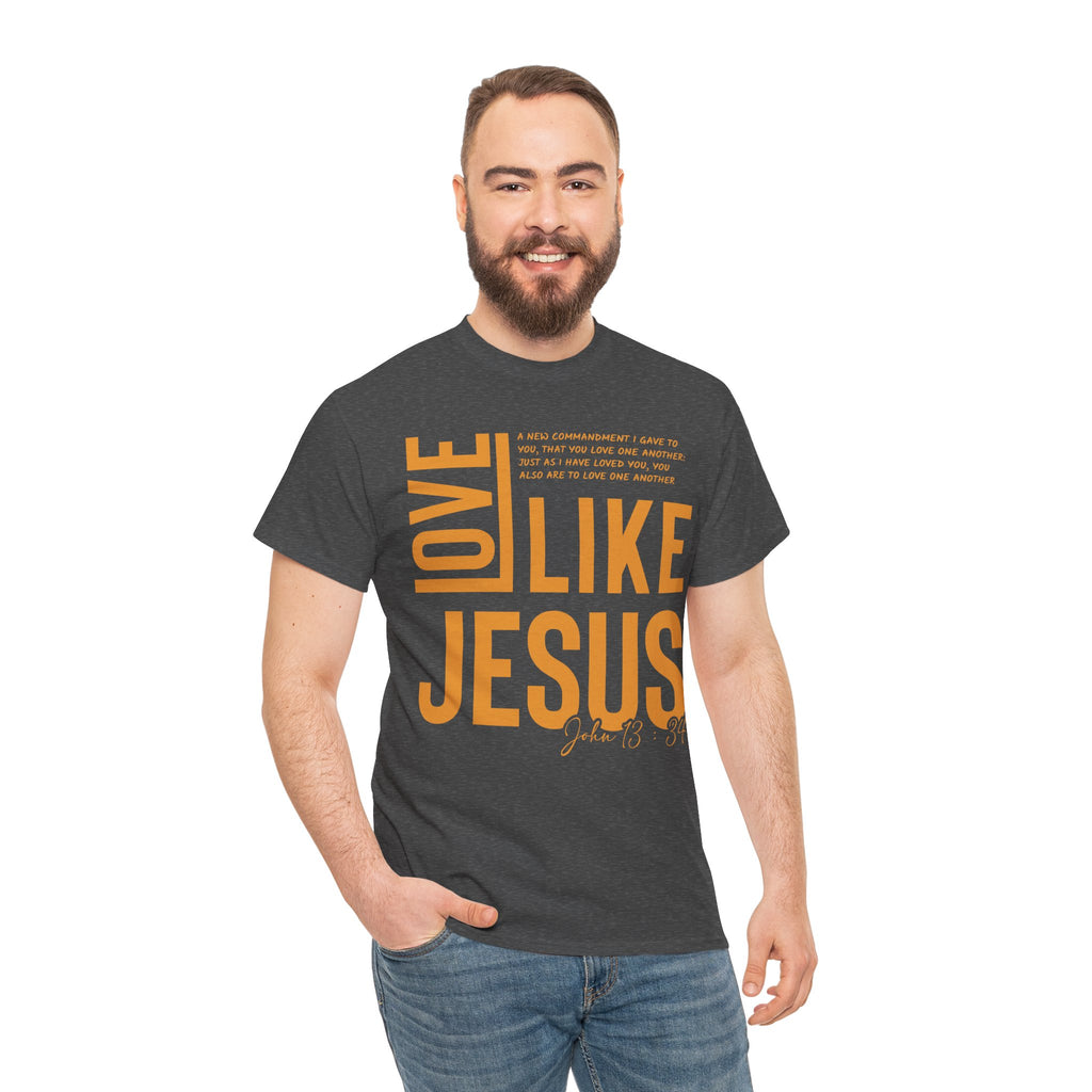 Love Like Jesus T-Shirt — John 13:34 Christian Unisex Cotton Tee
