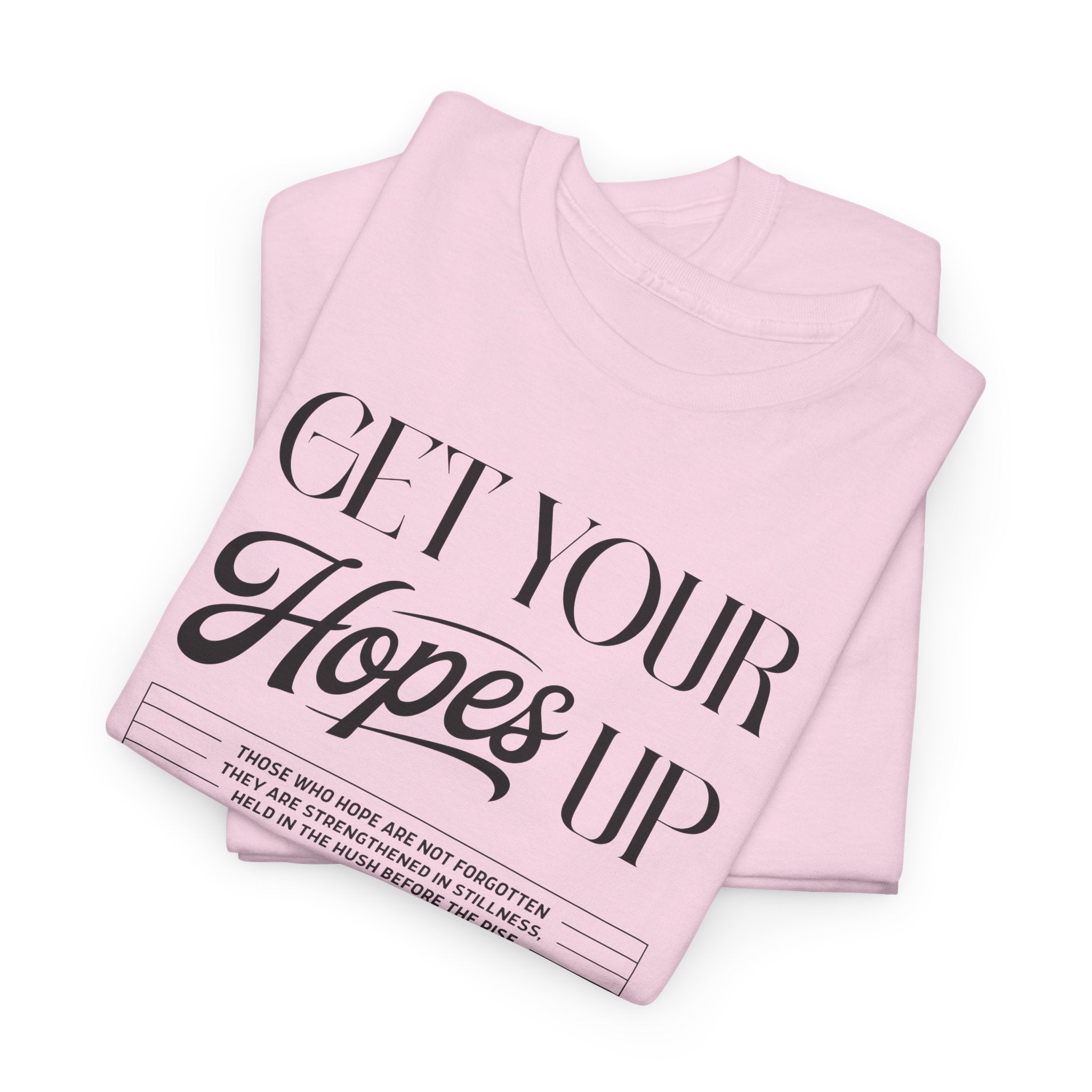 Get Your Hopes Up Isaiah 40:31 T‑Shirt — Inspirational Christian Faith Unisex Cotton Tee