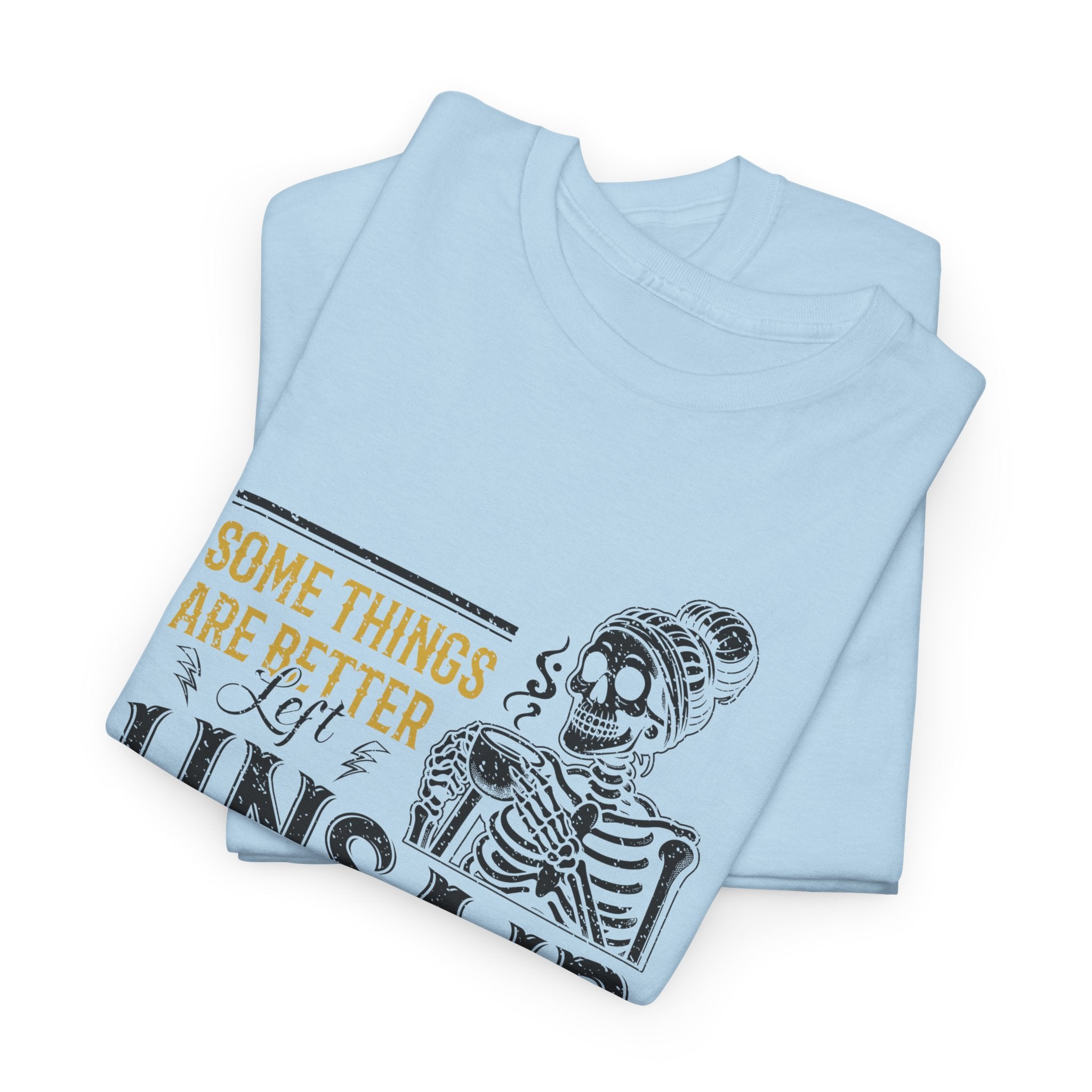 Distressed Yellow "Some Things Are Better Left Unsaid"Unisex Cotton Tee