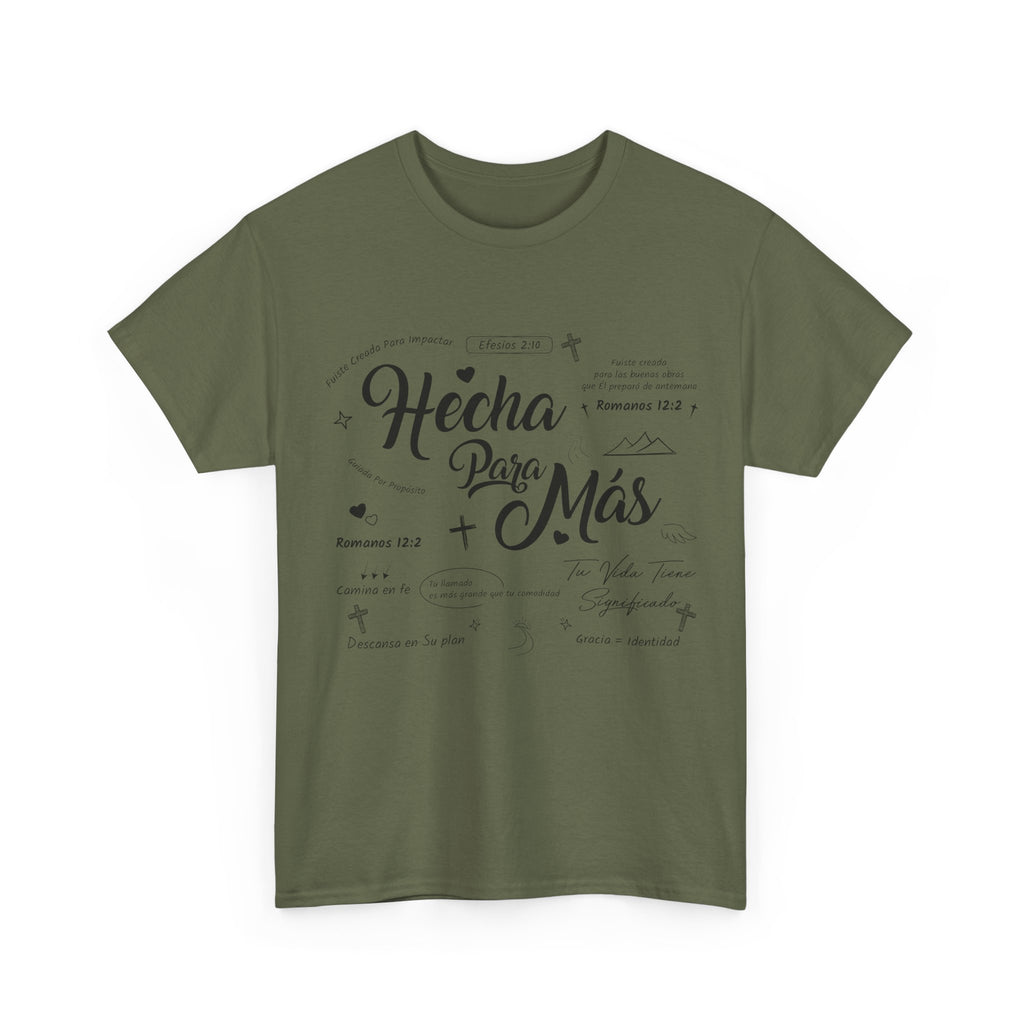 Hecha Para Más Christian T‑Shirt — Spanish Faith Typography Unisex Cotton Tee