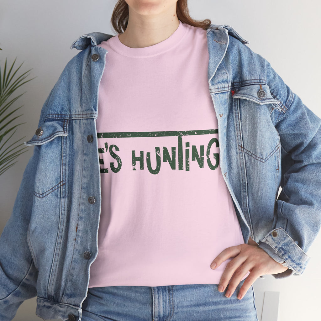 He’s Hunting Distressed Tee — Minimalist Tan Hunting Unisex Cotton Tshirt