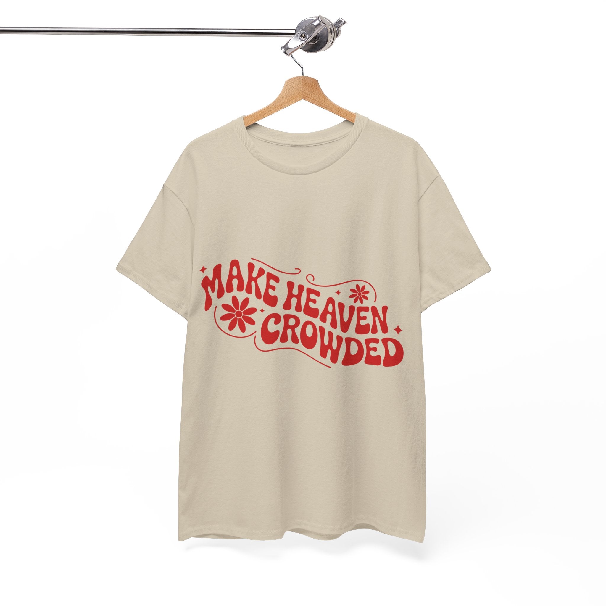 Make Heaven Crowded Retro Floral Christian Unisex Cotton T-Shirt