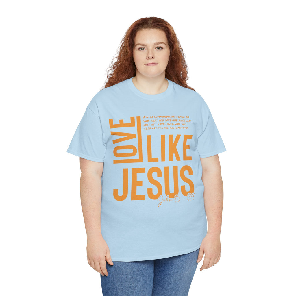 Love Like Jesus T-Shirt — John 13:34 Christian Unisex Cotton Tee