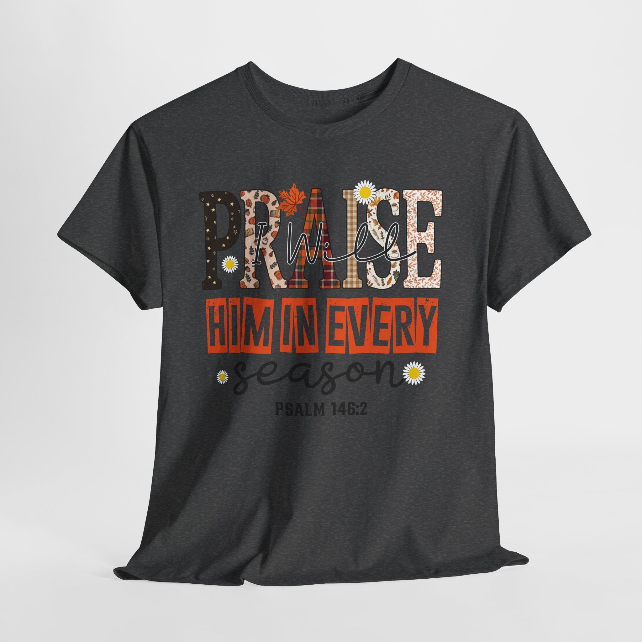 Praise Him In Every Tee — Fall Daisies & Leaf Floral Graphic Unisex Cotton T-Shirt