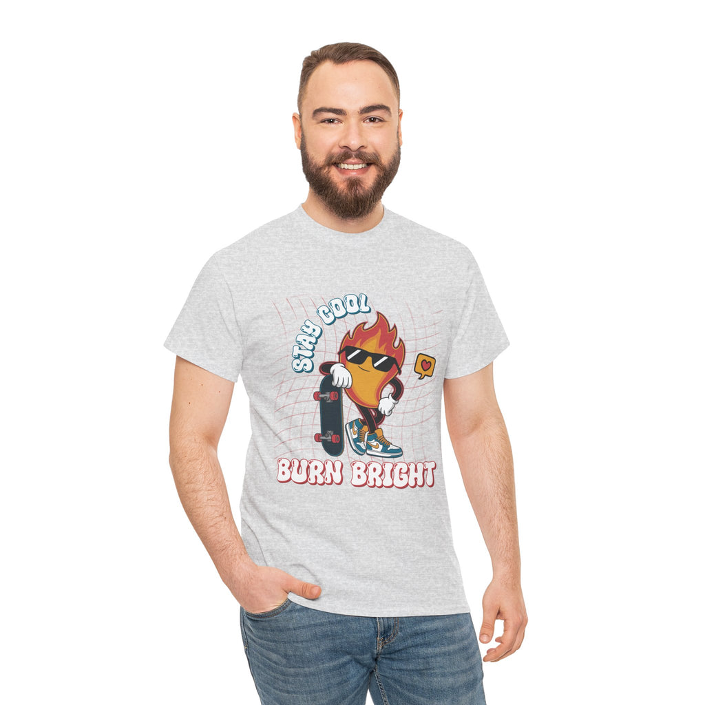 Stay Cool Burn Bright Unisex Tee