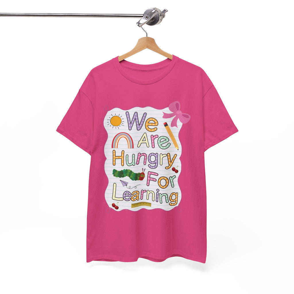 Hungry for Learning Unisex Tee