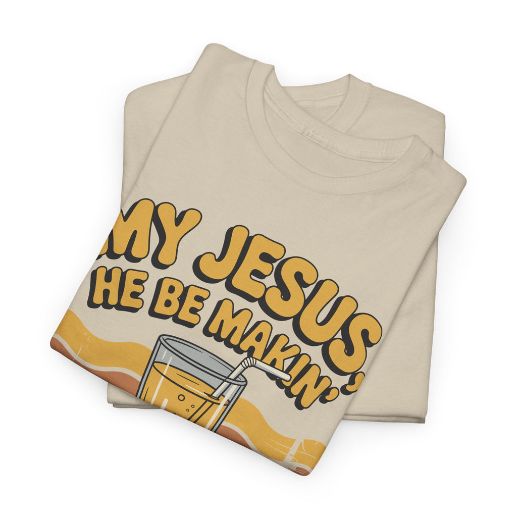 My Jesus, He Be Makin’ Lemonade T-Shirt — Retro Lemonade Christian Unisex Cotton Tee