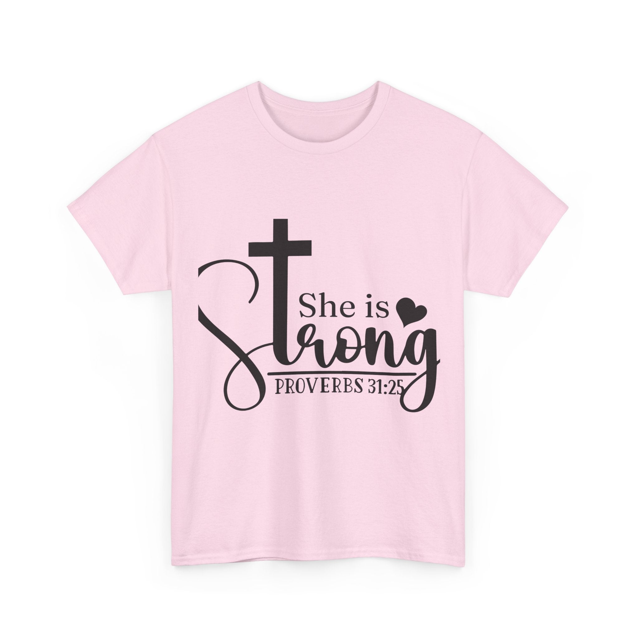 Proverbs 31:25 'She is Strong' T-Shirt – Christian Cross & Heart Unisex Cotton Tee