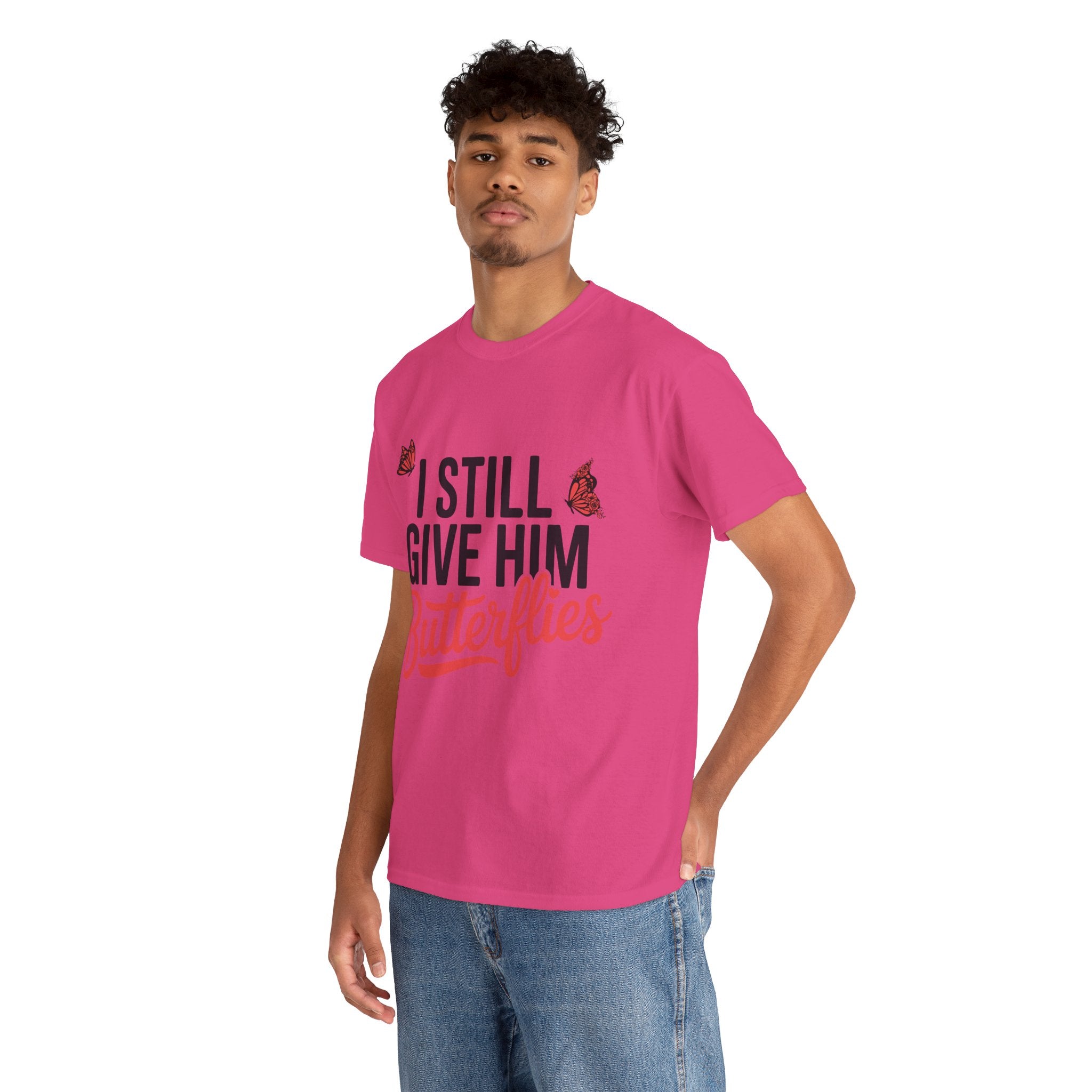 I Still Give Him Butterflies T-Shirt — Romantic Floral Butterfly Unisex Cotton Tee