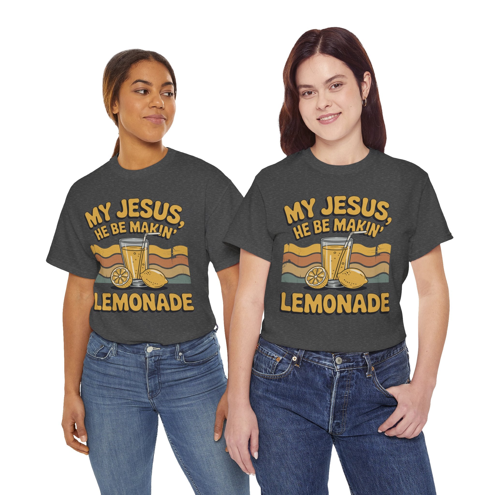 My Jesus, He Be Makin’ Lemonade T-Shirt — Retro Lemonade Christian Unisex Cotton Tee