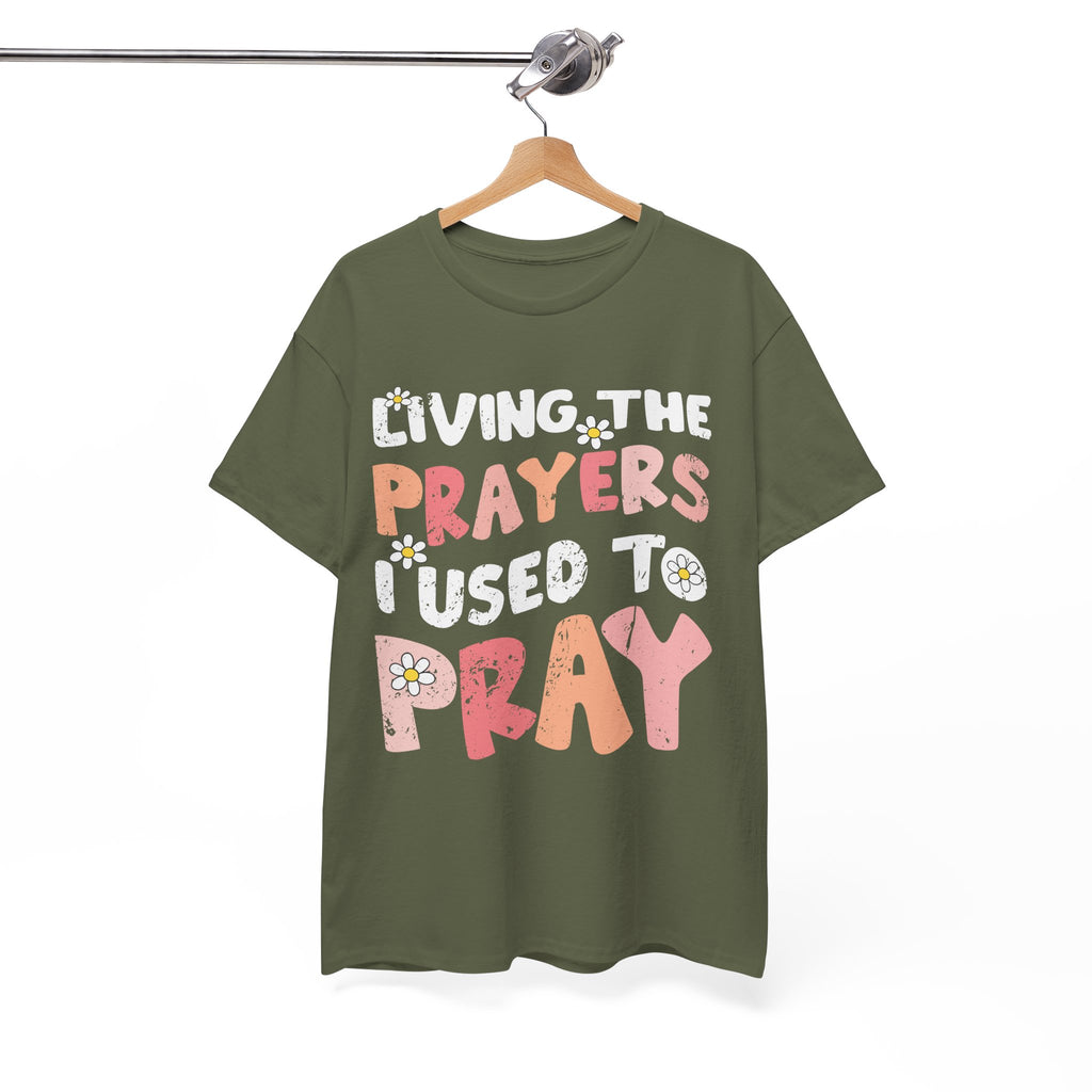 “Living the Prayers I Used to Pray” Daisy Unisex Cotton T-Shirt