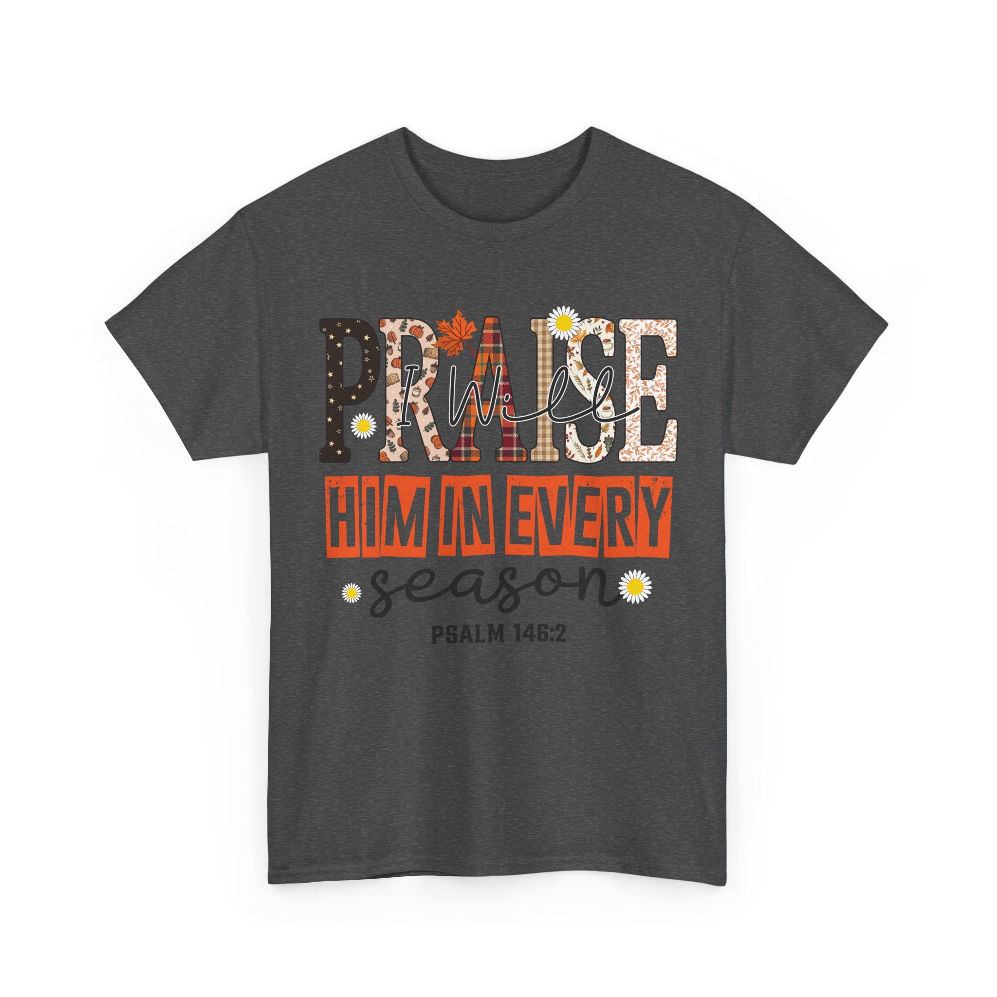 Praise Him In Every Tee — Fall Daisies & Leaf Floral Graphic Unisex Cotton T-Shirt