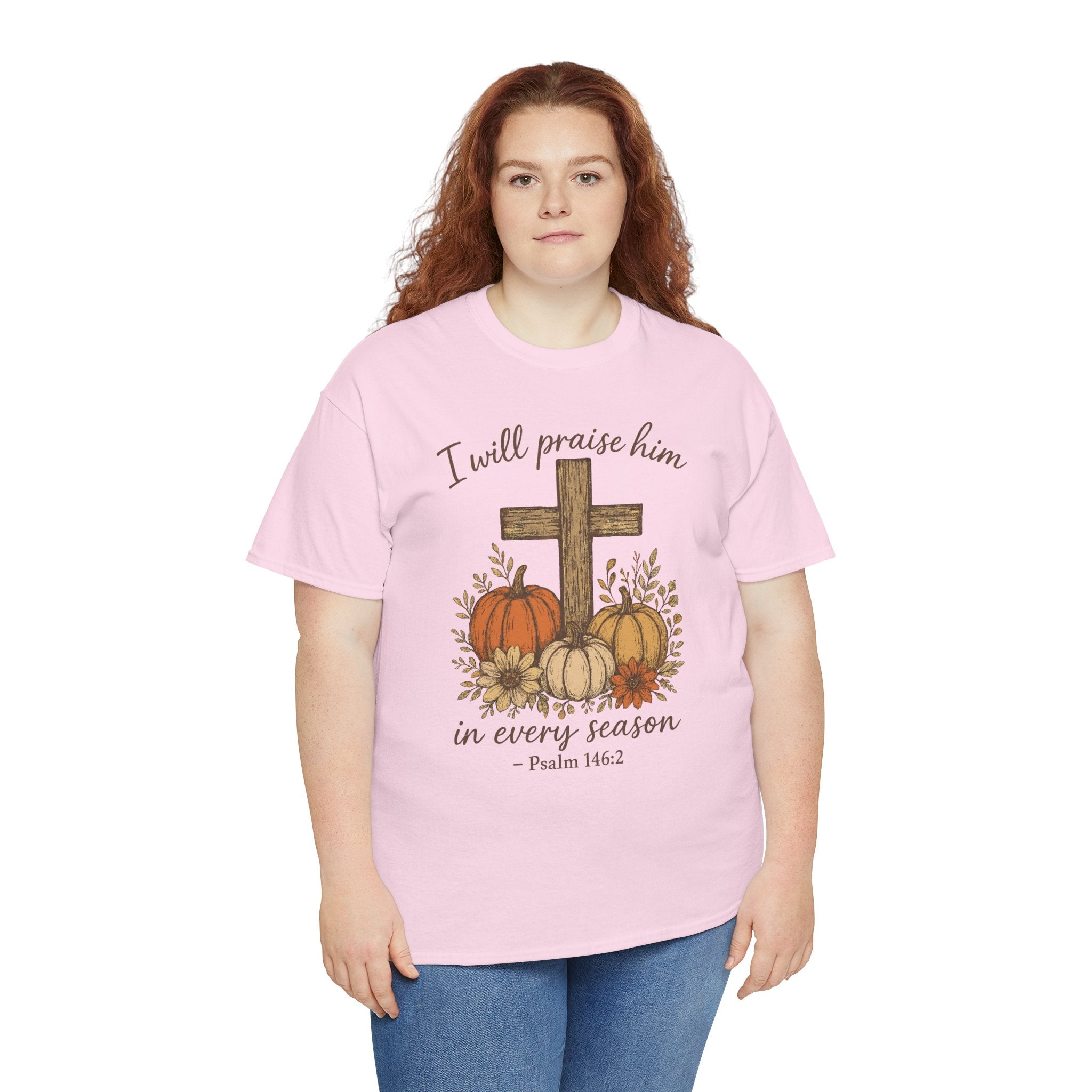Psalm 146:2 Pumpkin Cross T-Shirt — I Will Praise Him in Every Season. Unisex Cotton Tee