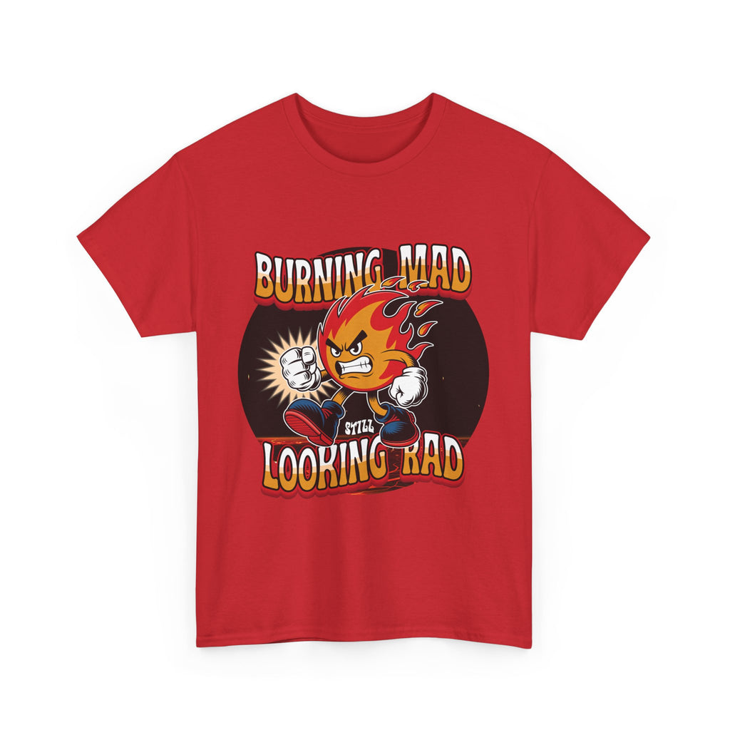 Burning Mad Looking Rad Unisex Tee