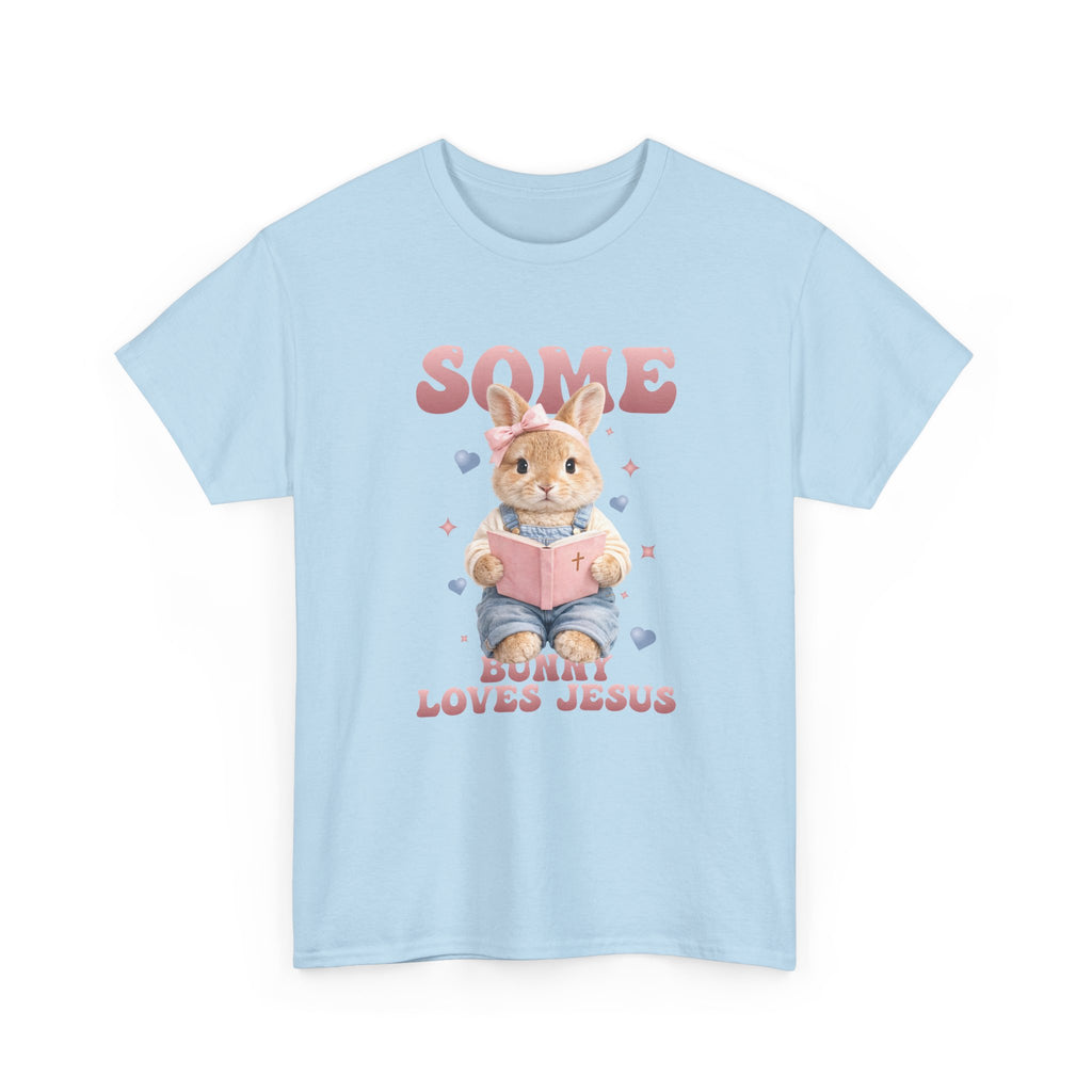 Some Bunny Loves Jesus Bunny Bible Unisex Cotton Tee