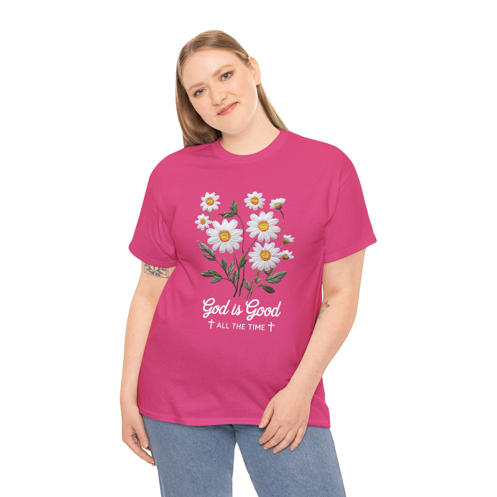 God Is Good All The Time Embroidered Daisy Unisex Cotton Tee