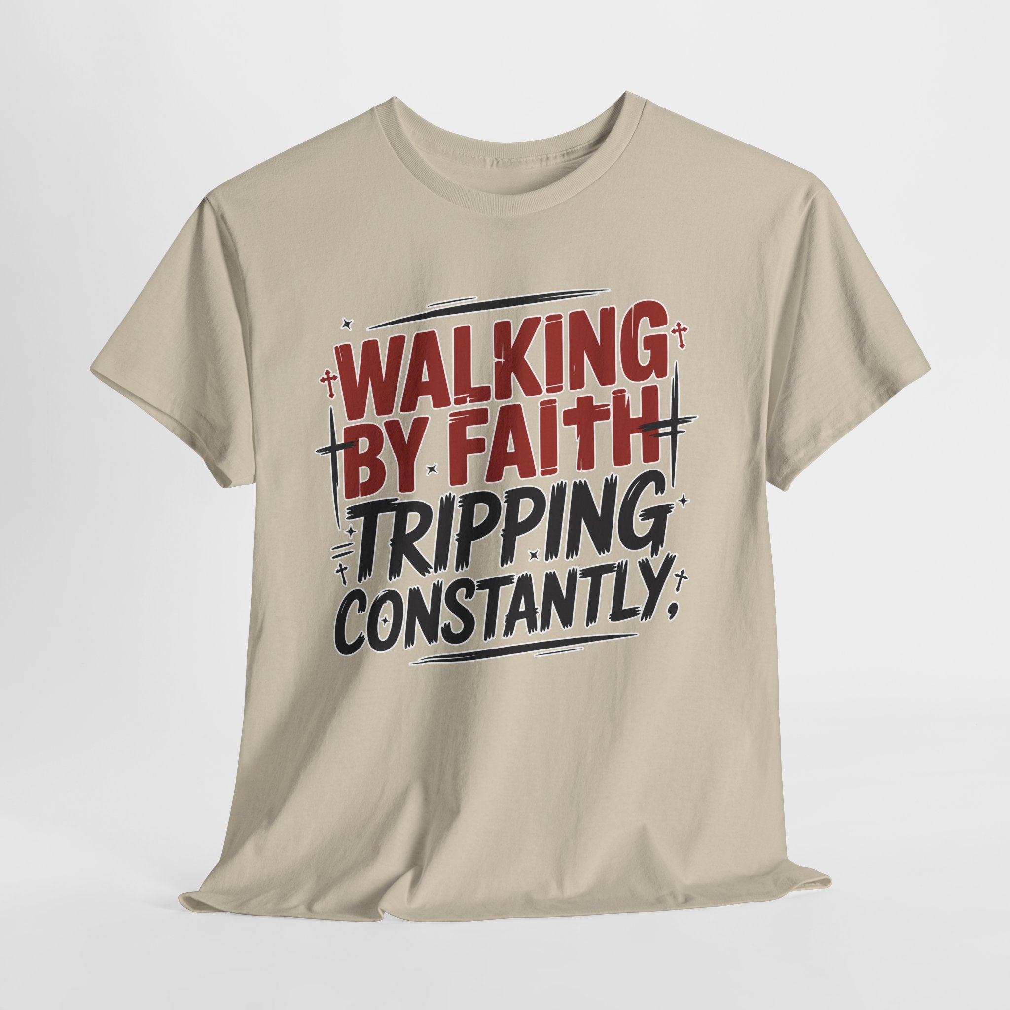 Walking by Faith, Tripping Constantly Unisex Cotton T-Shirt