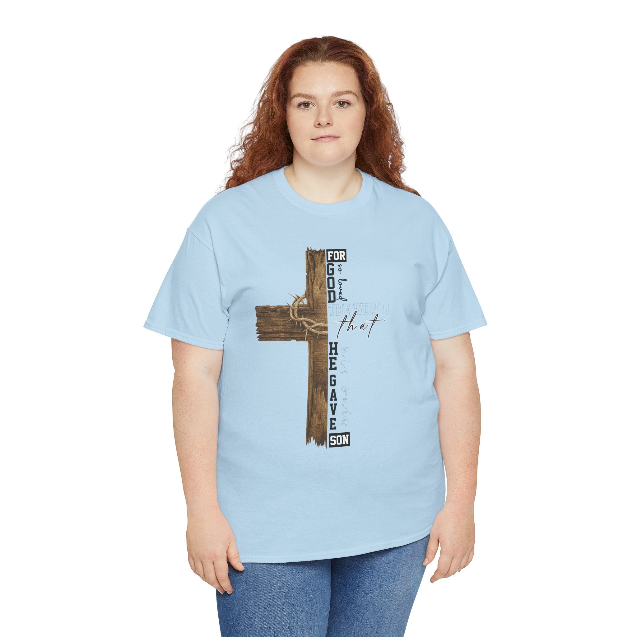 For That Son T-Shirt — Wooden Cross & Crown of Thorns Christian Unisex Cotton Tee