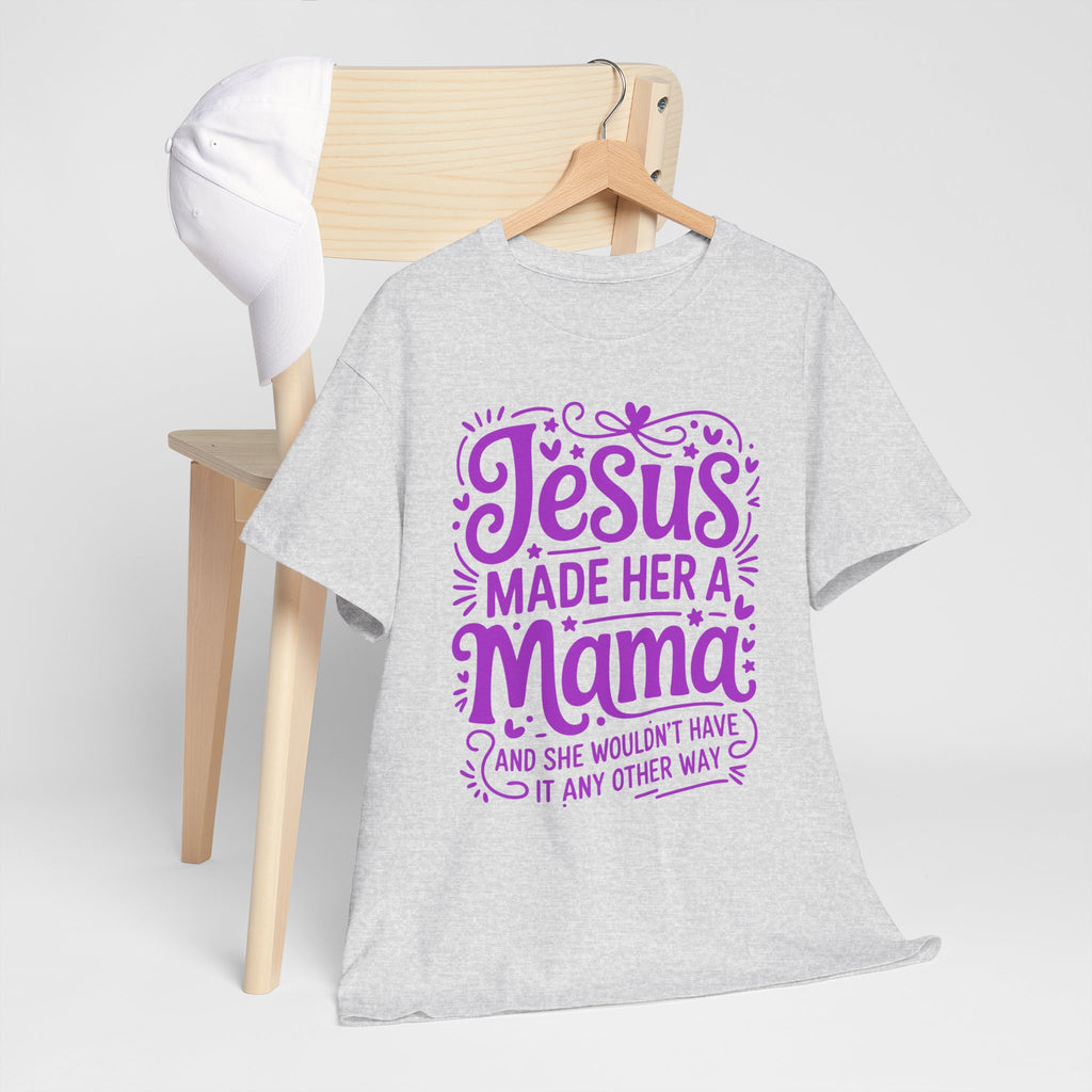 Jesus Made Her a Mama — Christian MamaUnisex Cotton T-Shirt
