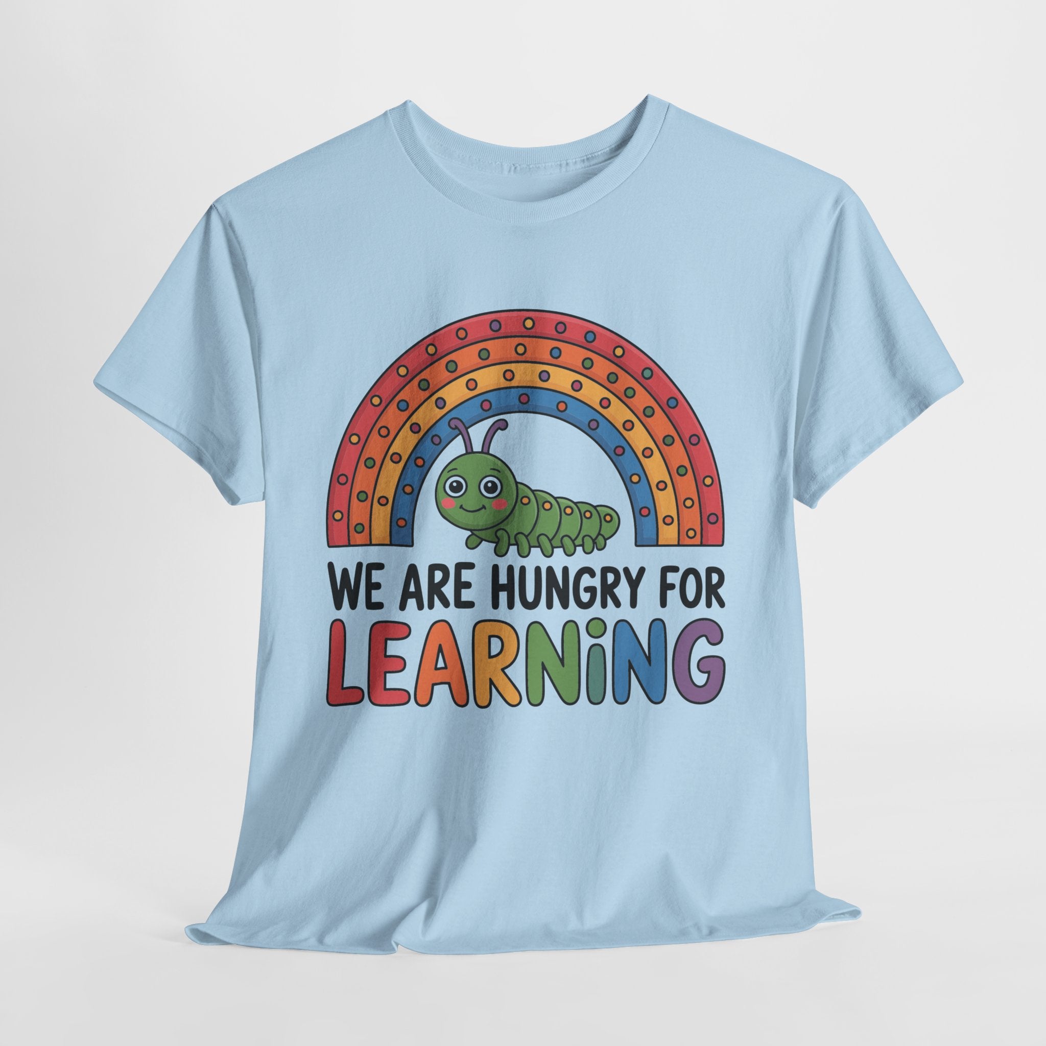 Hungry for Learning Unisex Tee