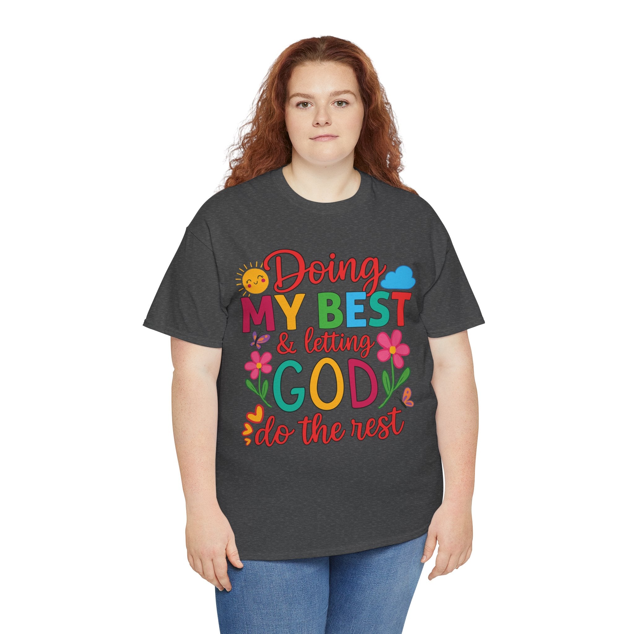 Doing My Best & Letting God Do The Rest T-Shirt — Floral Sun & Butterflies Inspirational Unisex Cotton Tee
