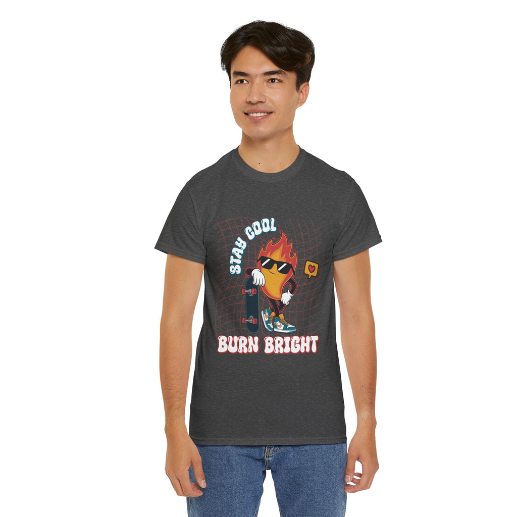 Stay Cool Burn Bright Unisex Tee