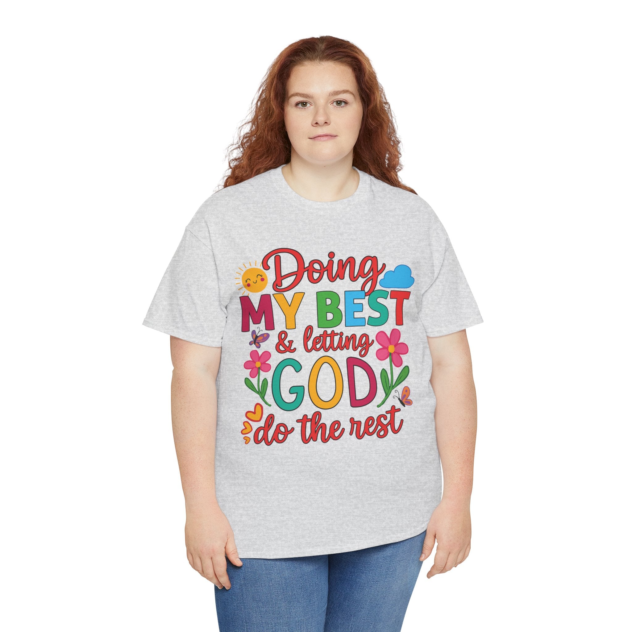 Doing My Best & Letting God Do The Rest T-Shirt — Floral Sun & Butterflies Inspirational Unisex Cotton Tee