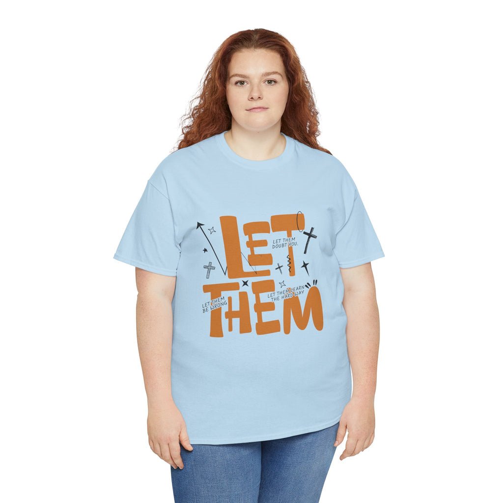 Let Them Retro Typography T-Shirt — Motivational Orange Design. Unisex Cotton Tee