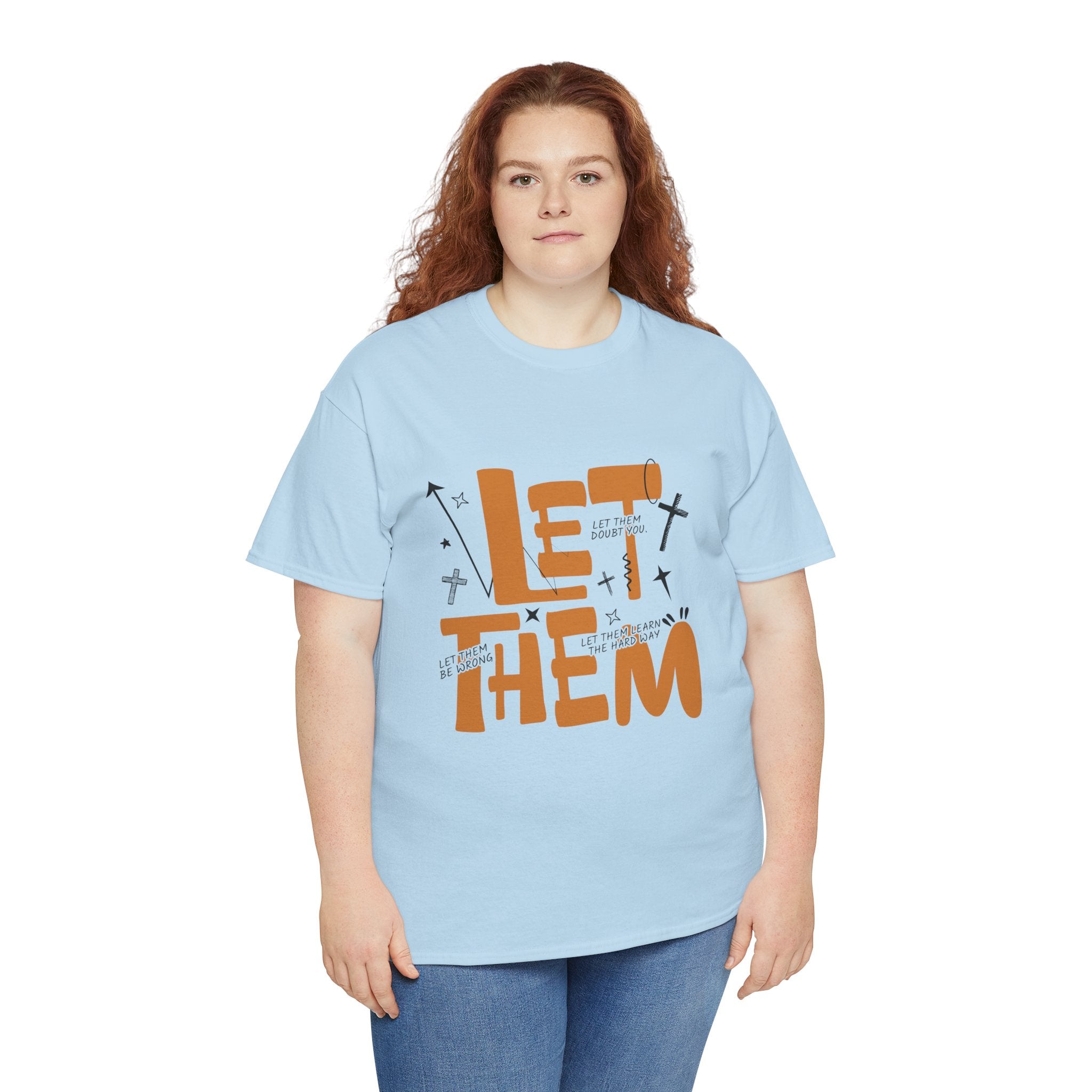 Let Them Retro Typography T-Shirt — Motivational Orange Design. Unisex Cotton Tee