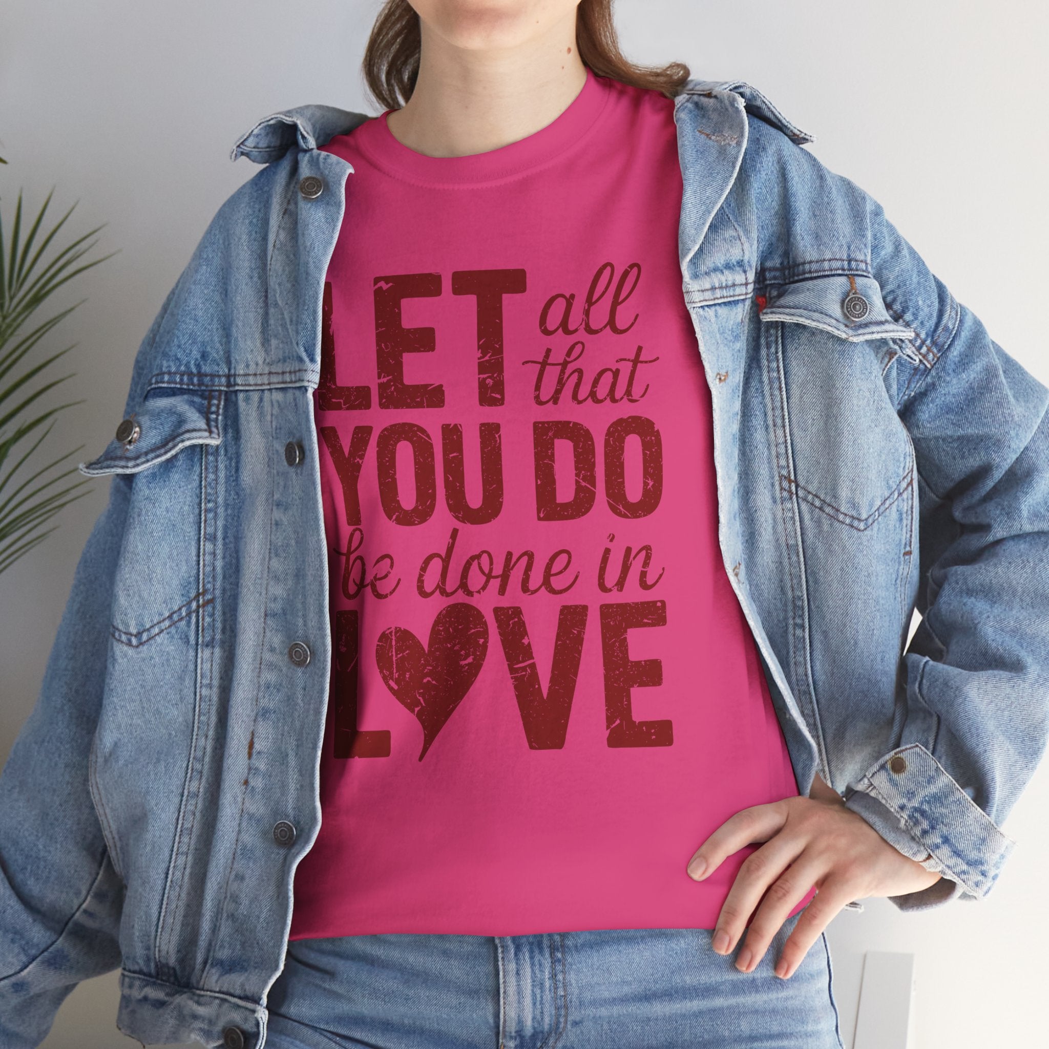 Let All That You Do Be Done In Love T-Shirt — Rustic Red Typography Unisex Cotton Tee