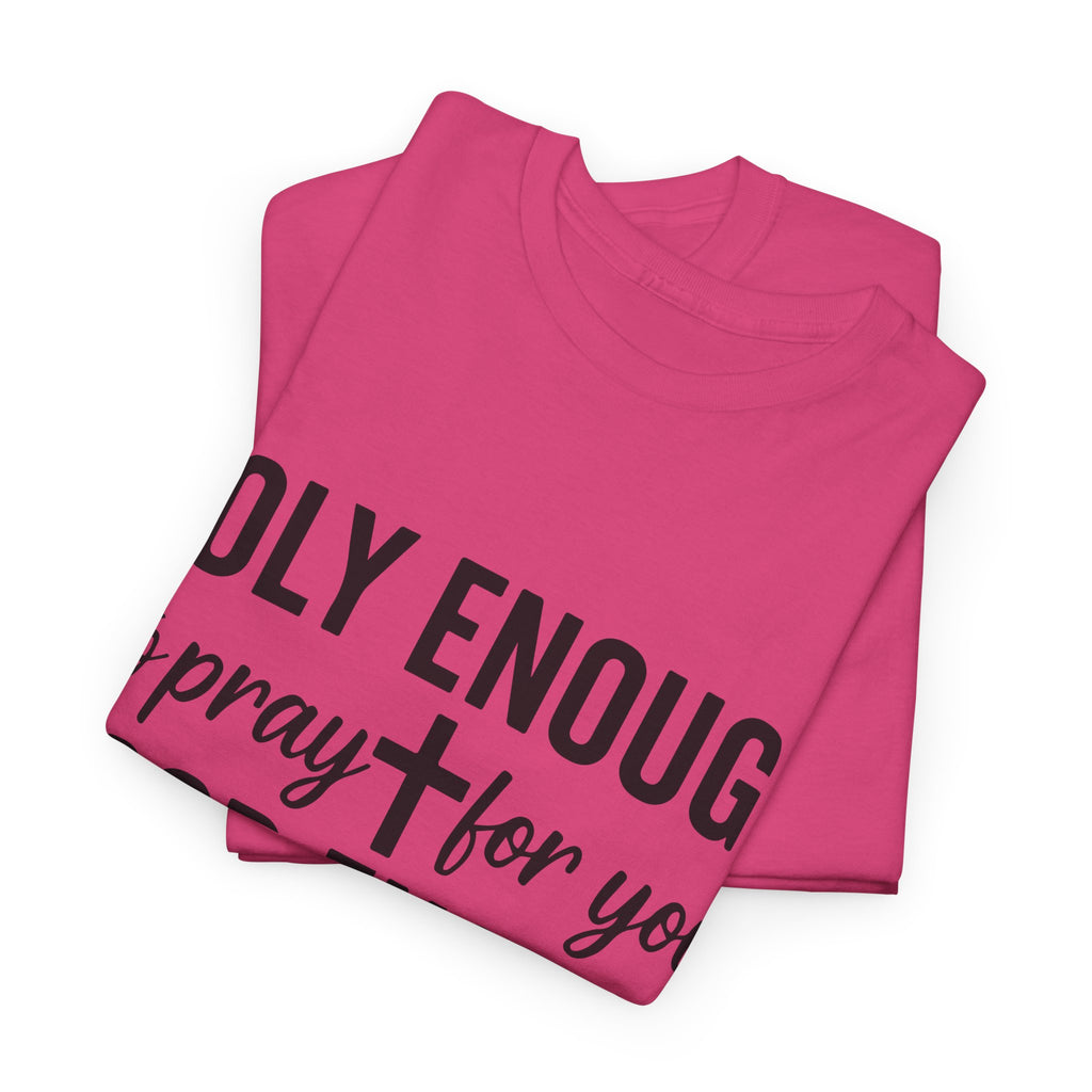 Holy Enough Christian T‑Shirt — Modern Hand‑Lettered Faith Unisex CottonTee