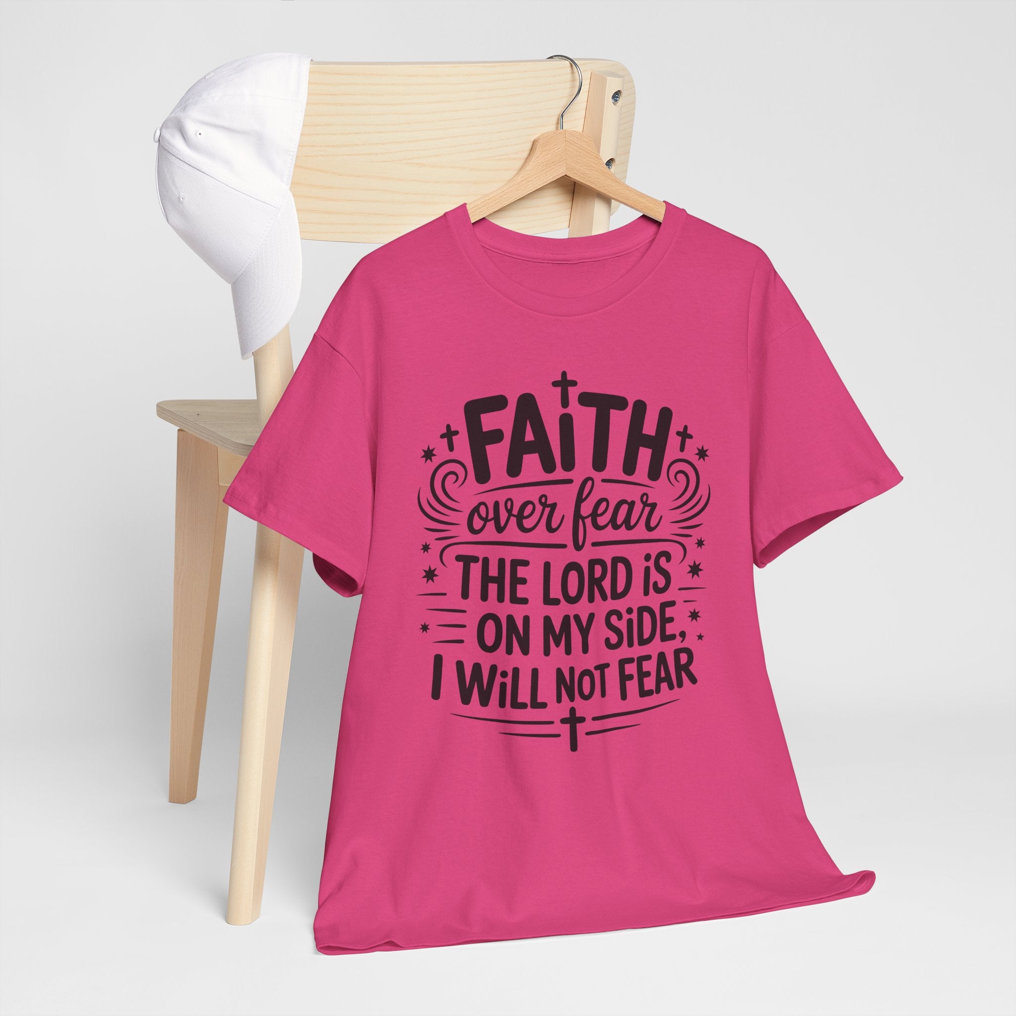 Faith Over Fear T-Shirt — "The Lord Is On My Side, I Will Not Fear" Christian Unisex Cotton Tee