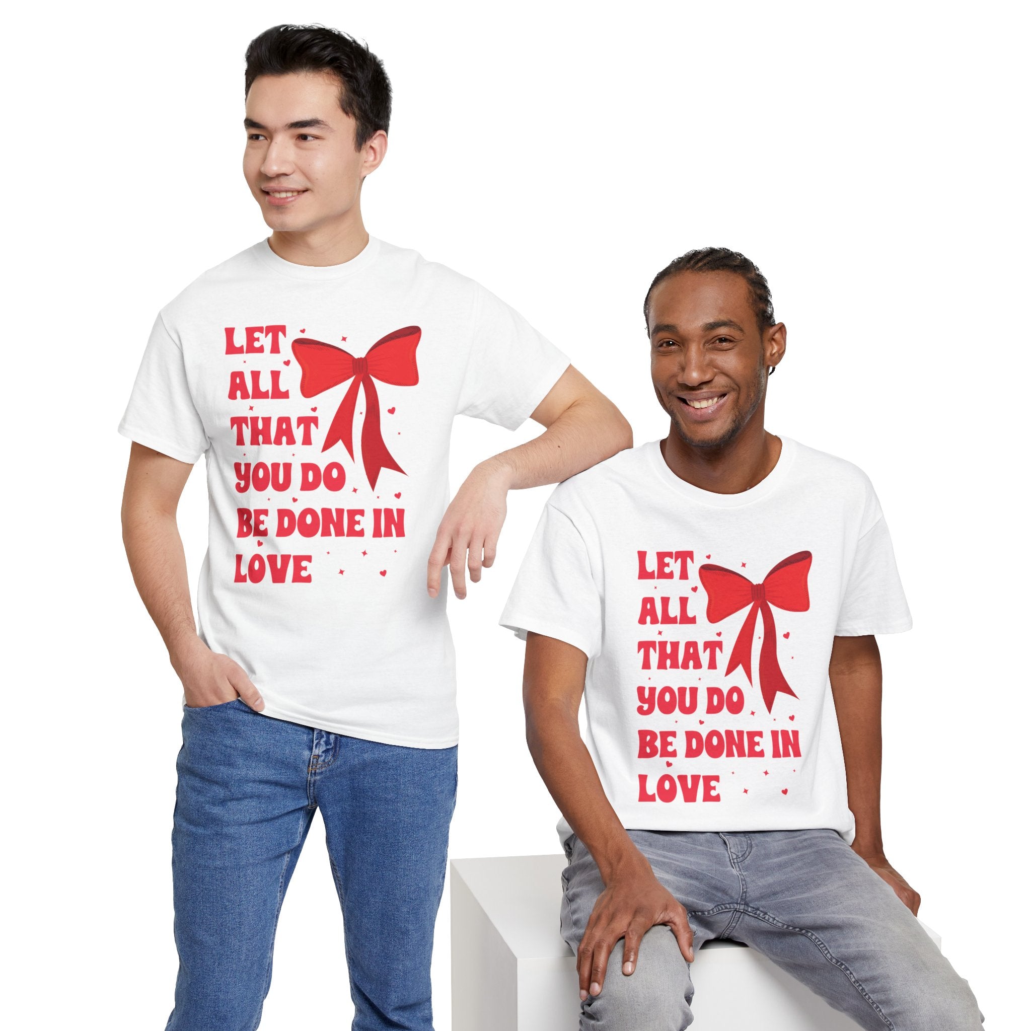 Valentine Tee — "Let All That You Do Be Done in Love" Heart Bow Unisex Cotton Shirt