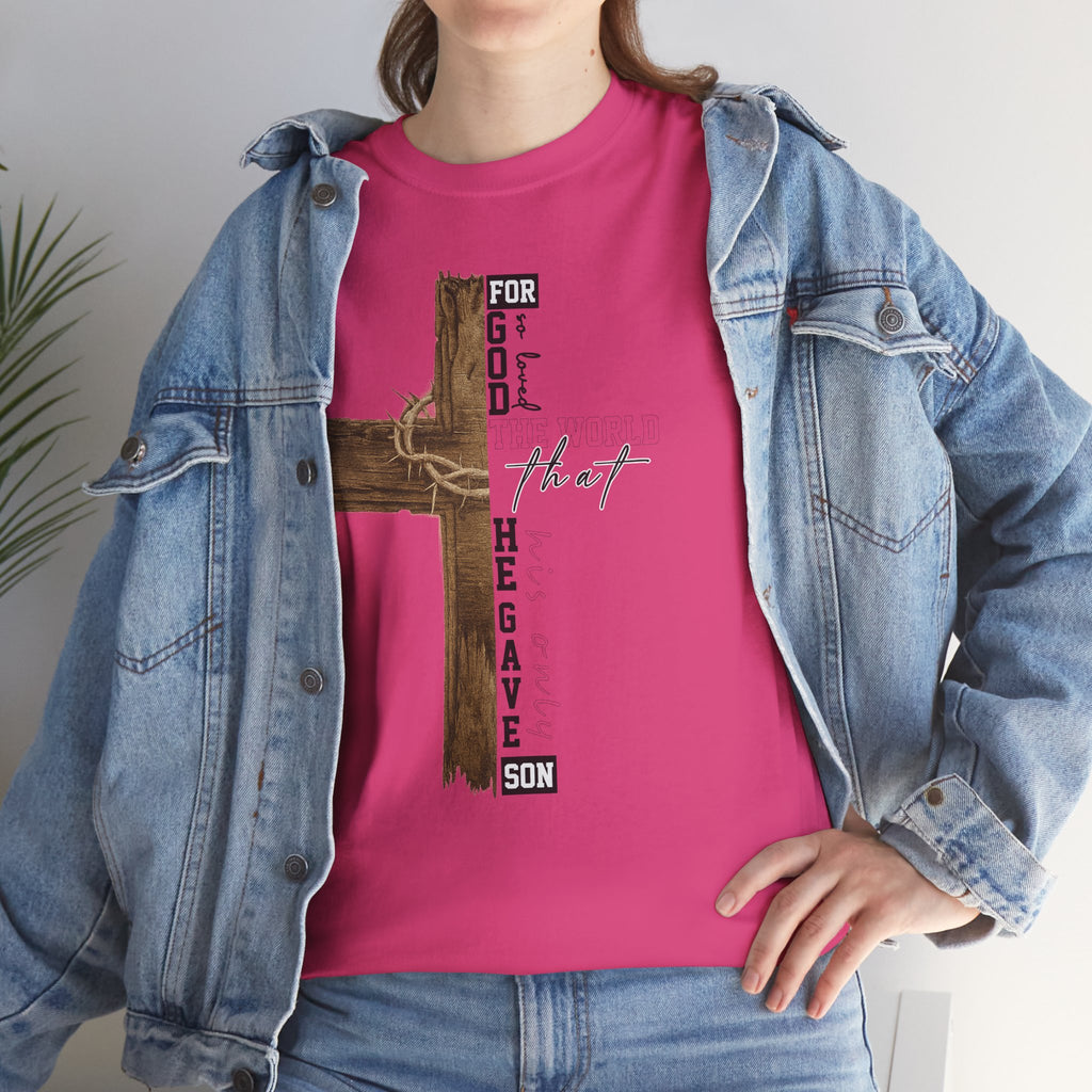 For That Son T-Shirt — Wooden Cross & Crown of Thorns Christian Unisex Cotton Tee