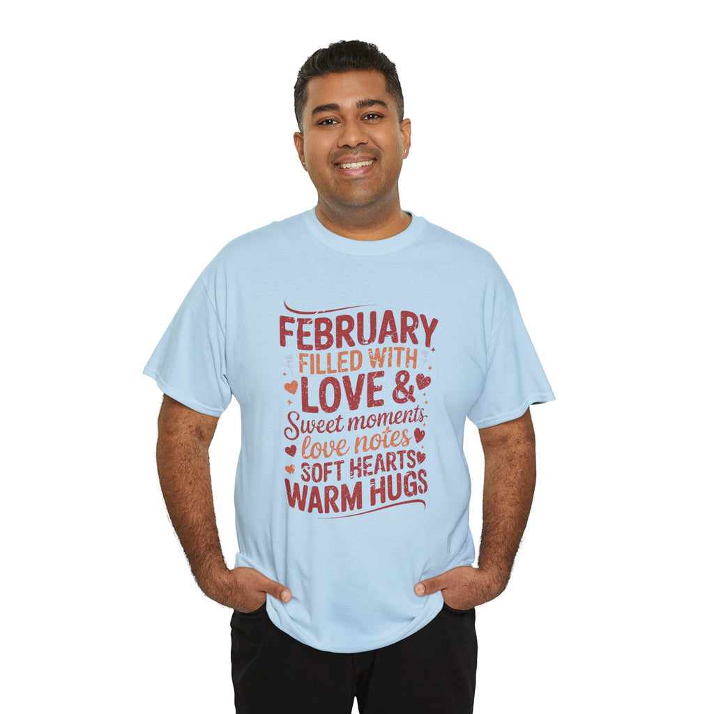 February Filled With Love Tee — Cozy Love Notes Valentine's Unisex Cotton Tshirt
