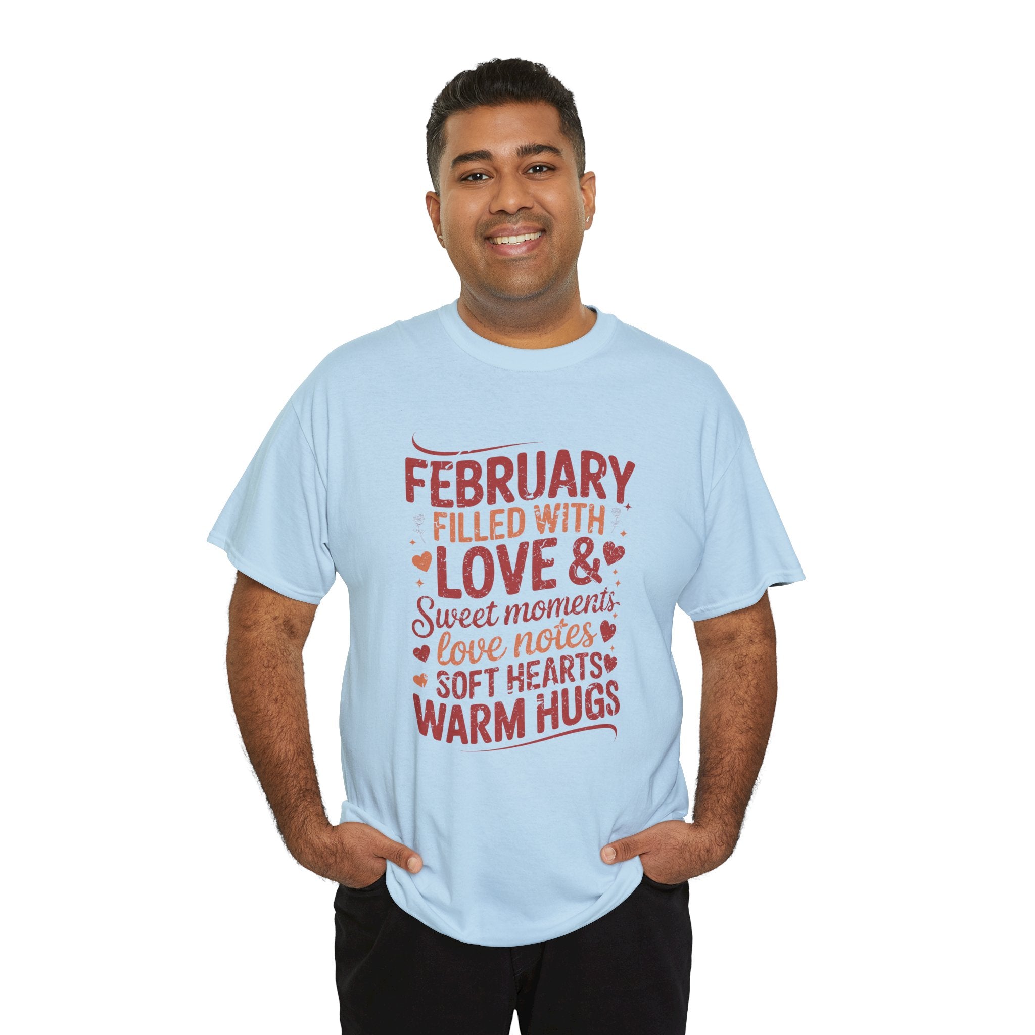 February Filled With Love Tee — Cozy Love Notes Valentine's Unisex Cotton Tshirt